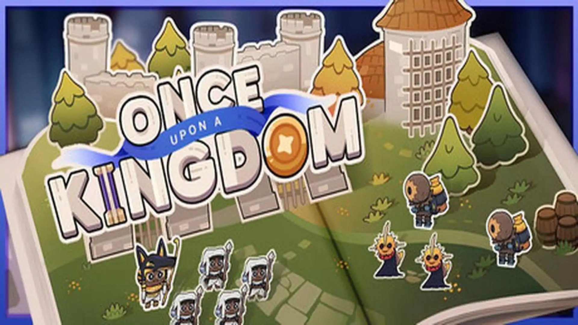 Once Upon A Kingdom