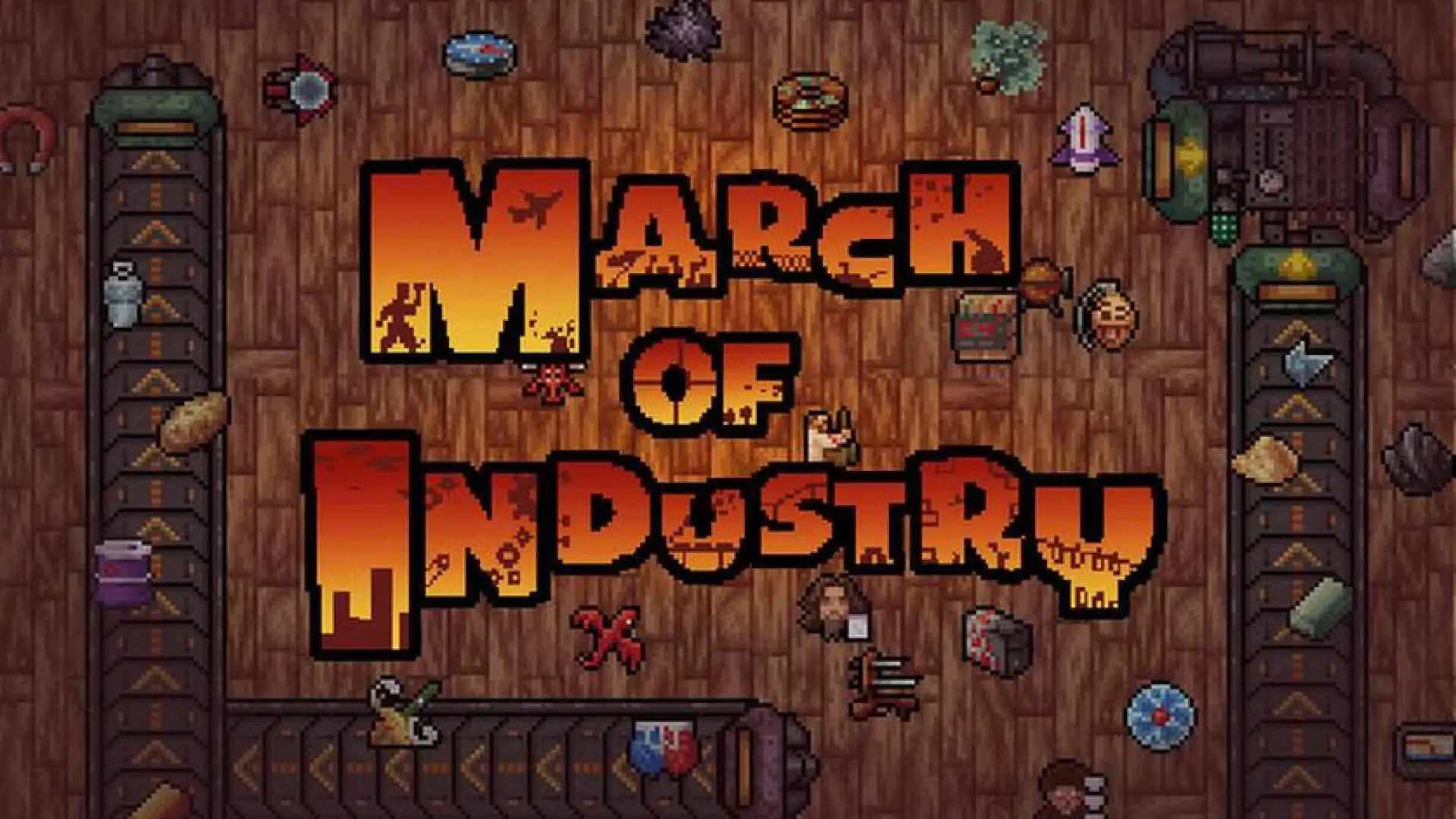 March of Industry: Very Capitalist Factory Simulator Entertainments