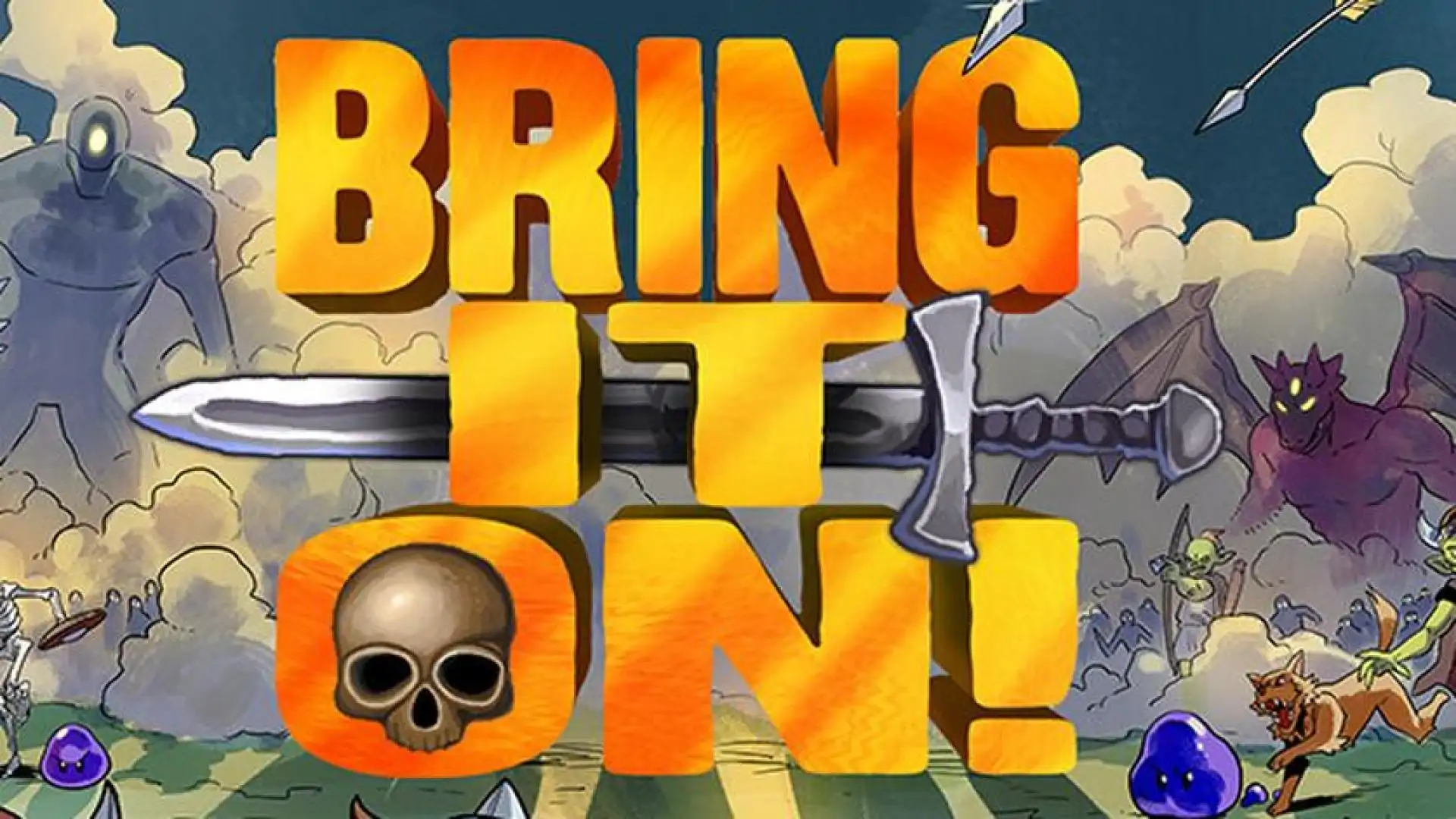 Bring It On!