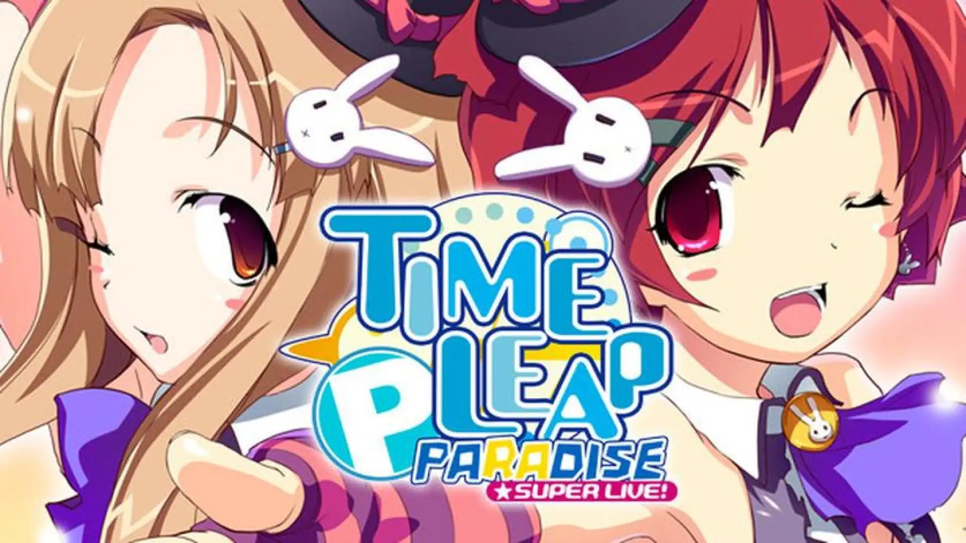 Time Leap Paradise SUPER LIVE!
