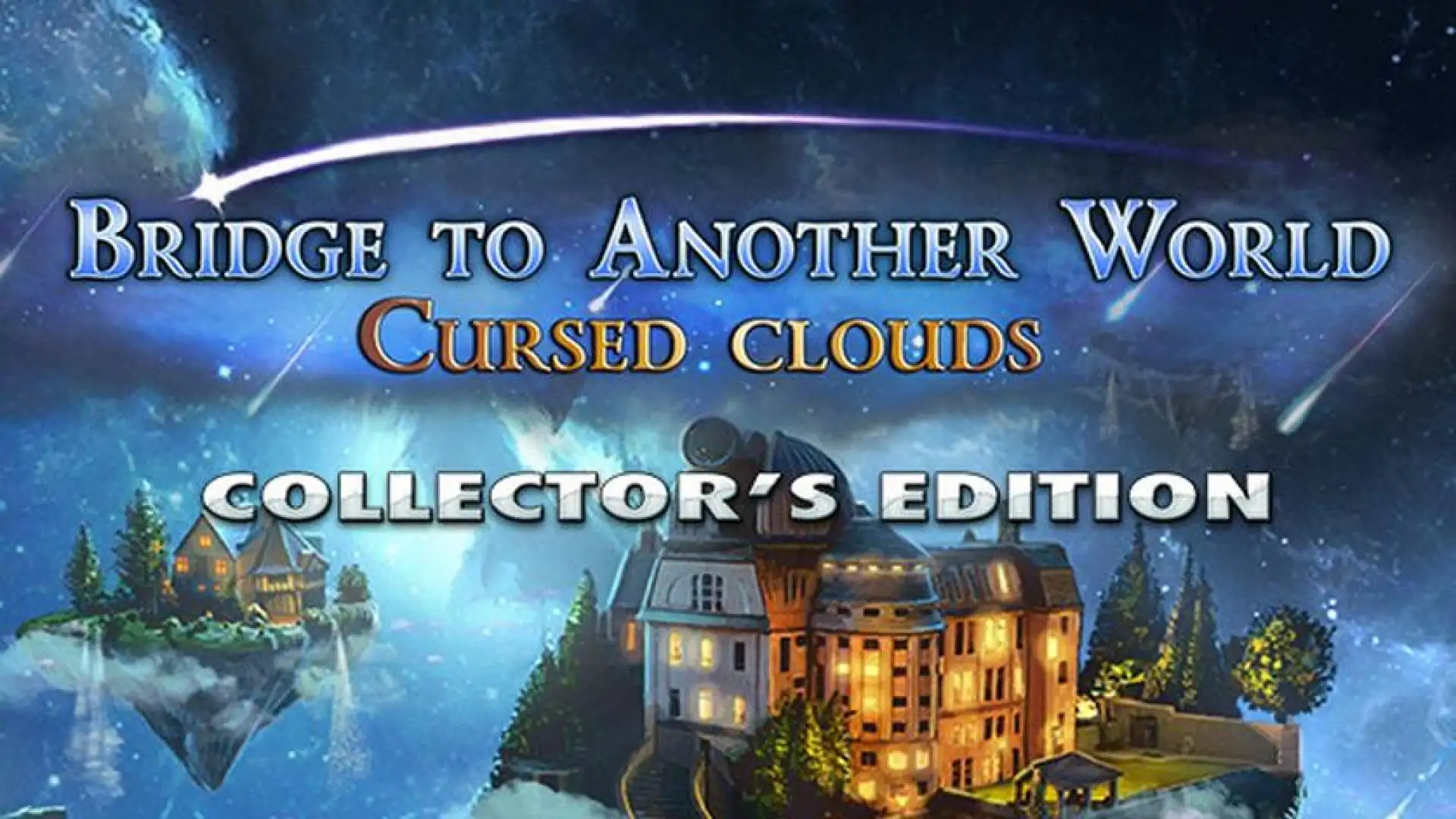 Bridge to Another World: Cursed Clouds Collector's Edition