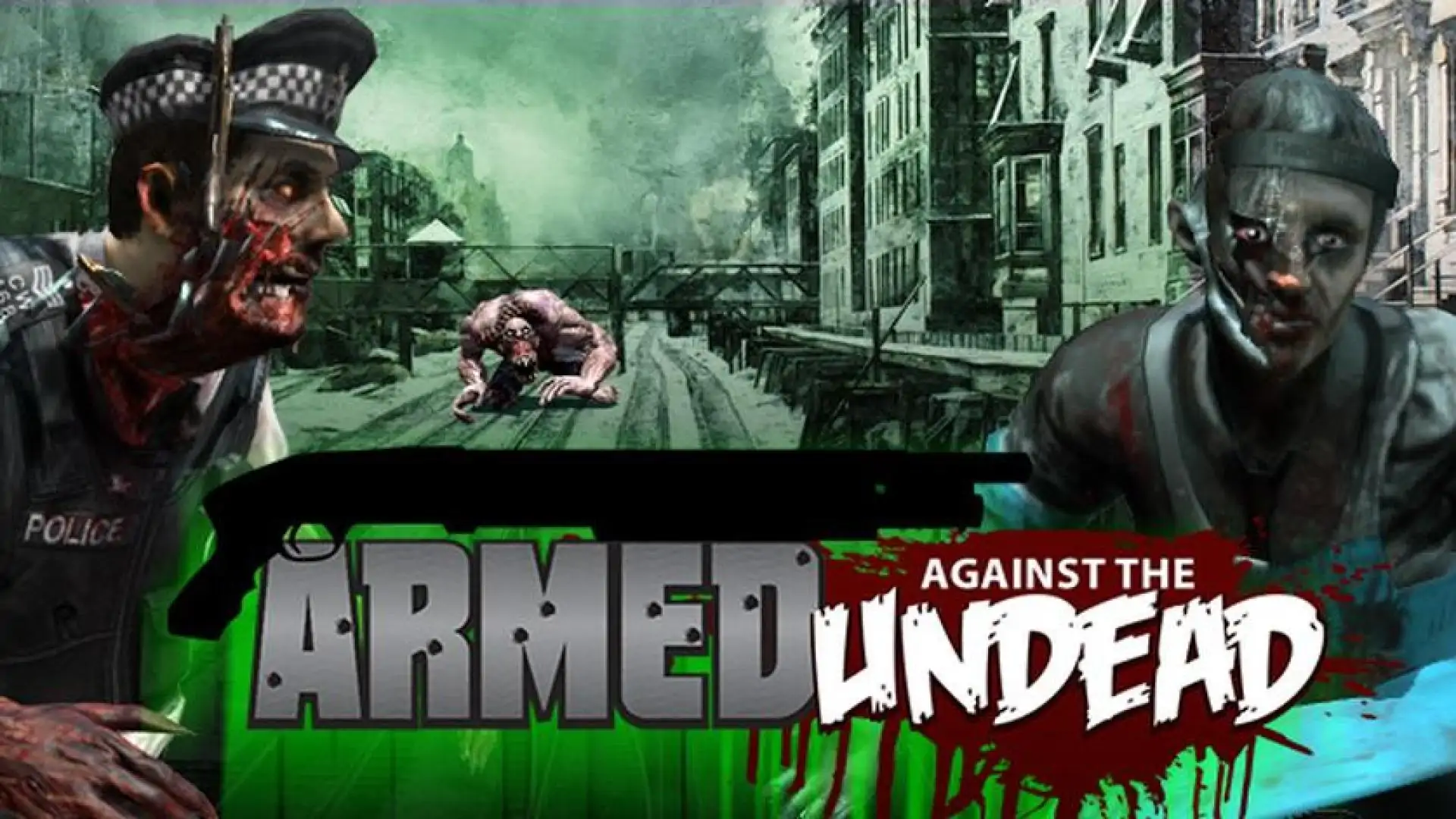Armed Against the Undead