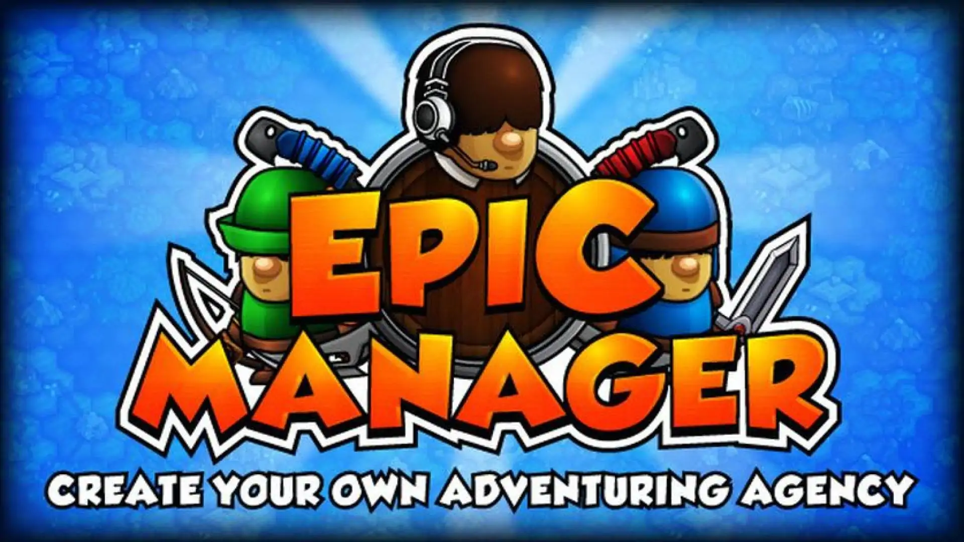 Epic Manager - Create Your Own Adventuring Agency!