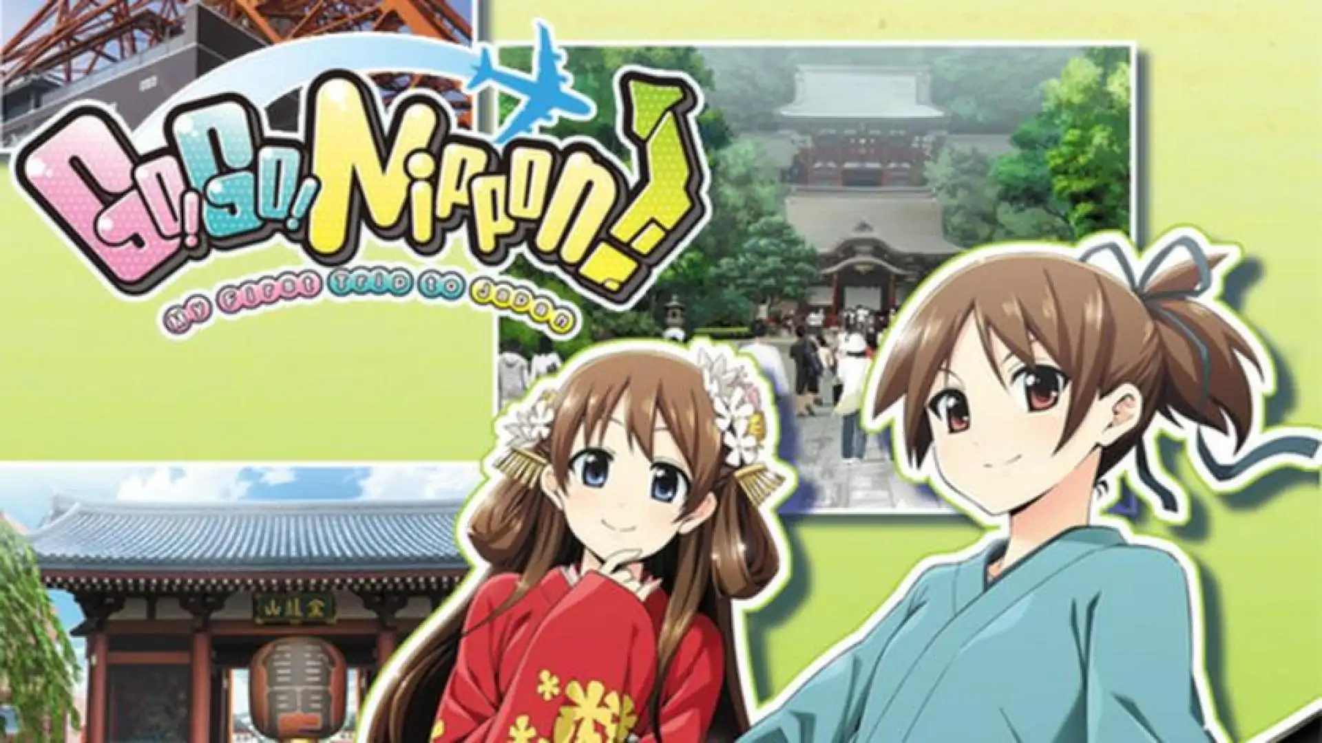 Go! Go! Nippon! ~My First Trip to Japan~