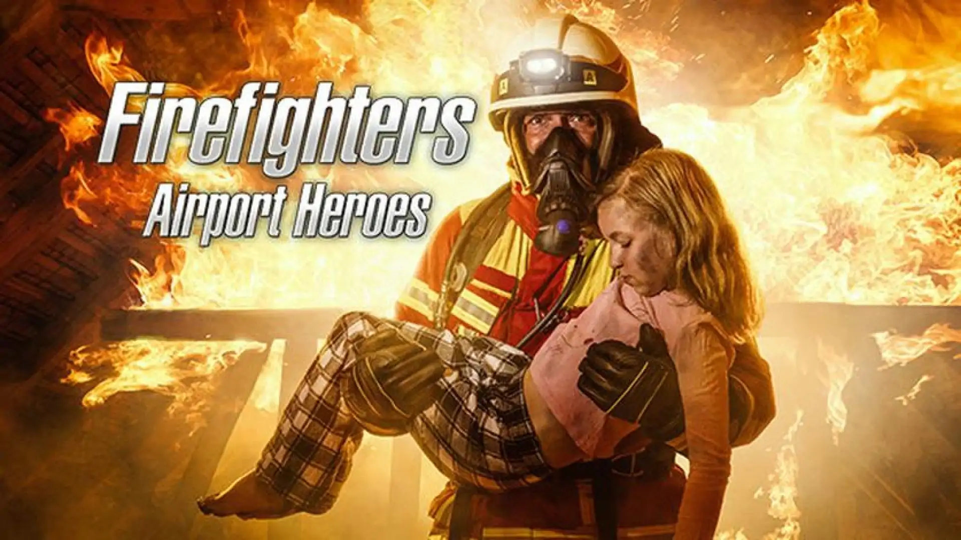 Firefighters - Airport Heroes