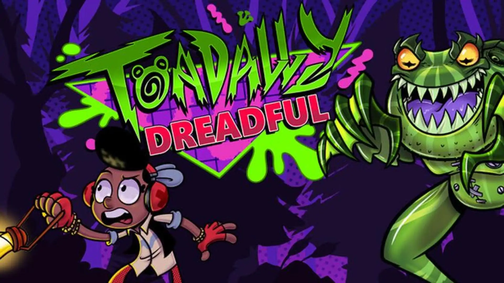 Toadally Dreadful