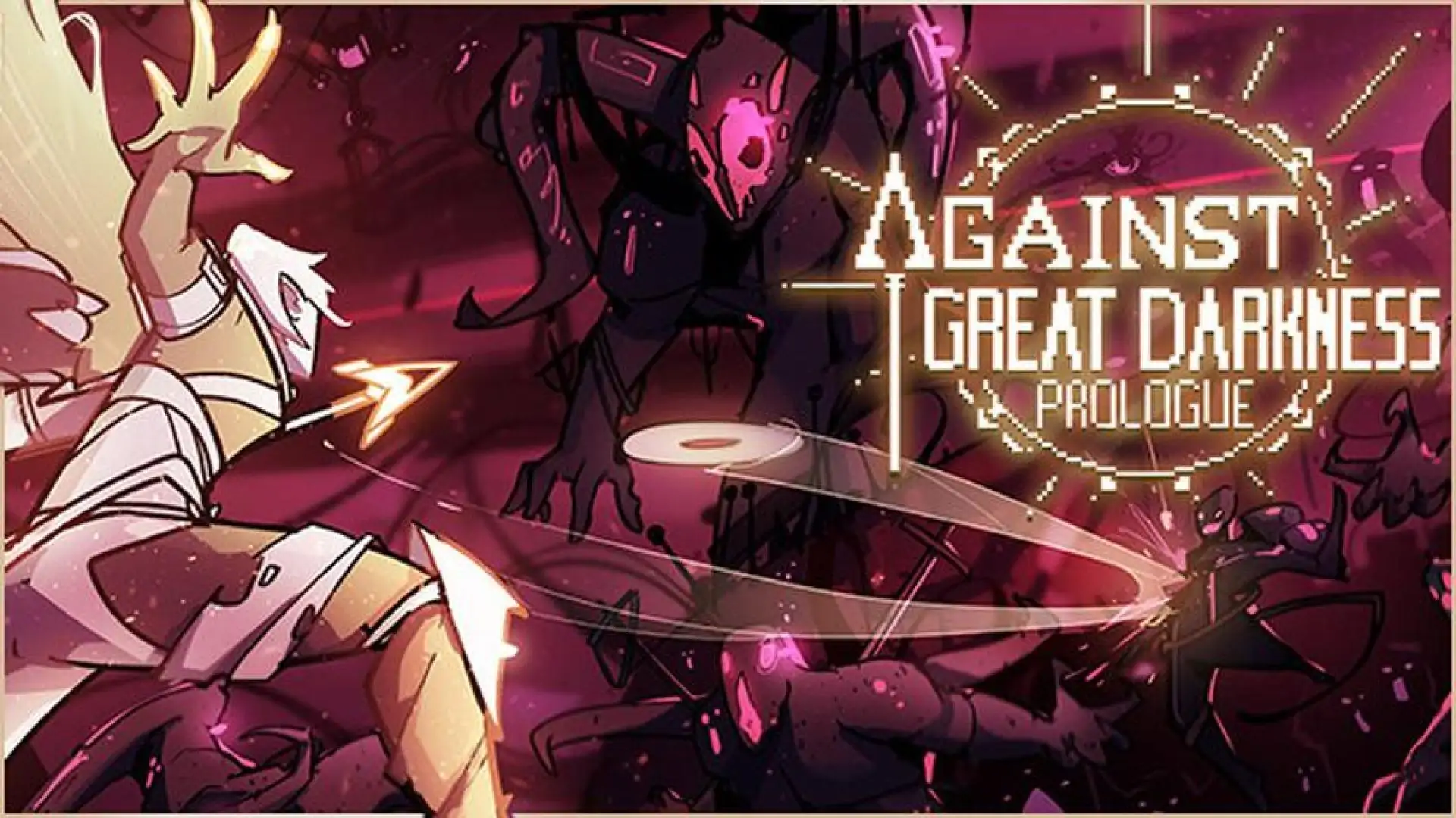 Against Great Darkness Prologue