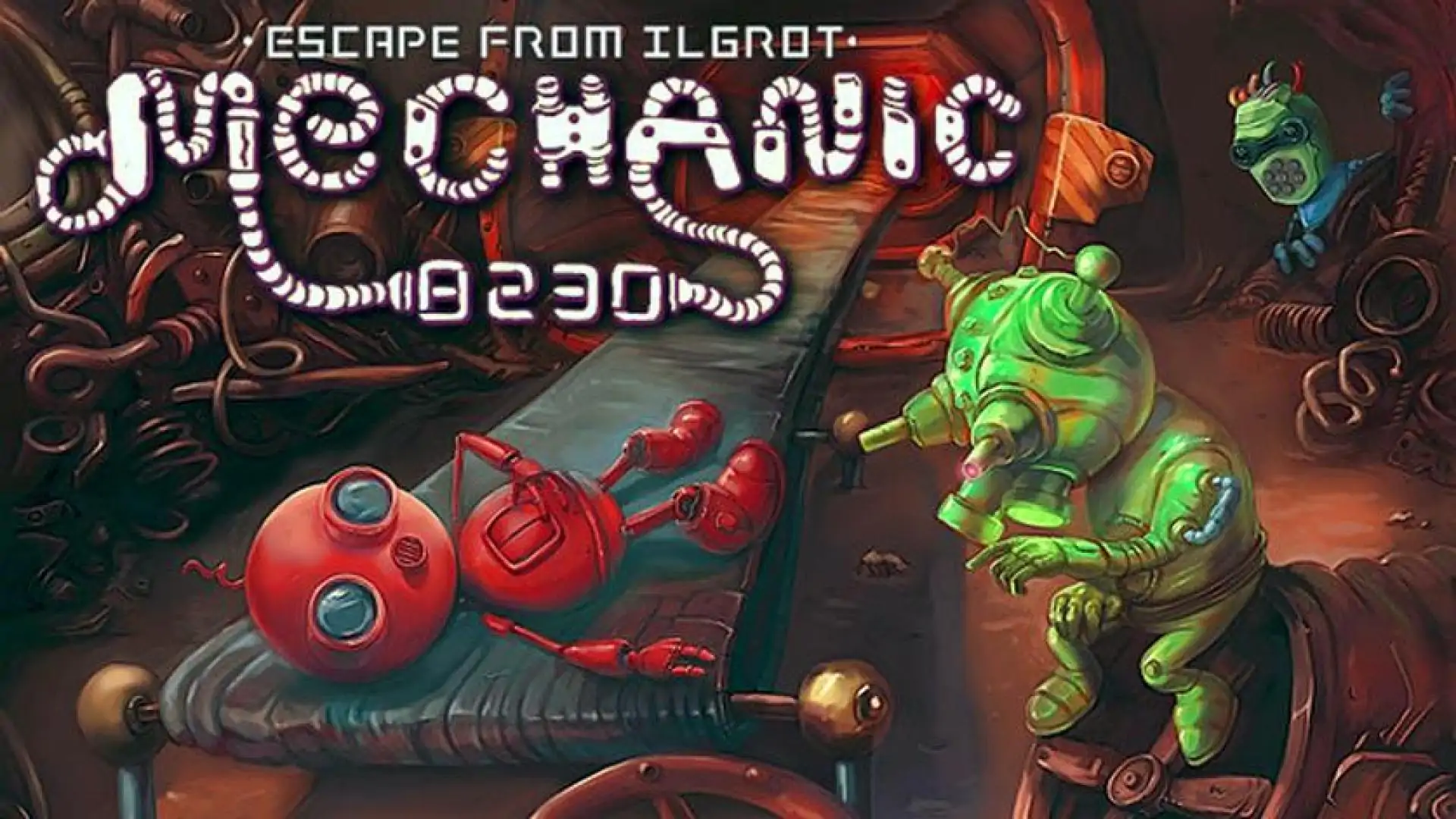 机械师8230:逃离伊格罗特(Mechanic 8230: Escape from Ilgrot)