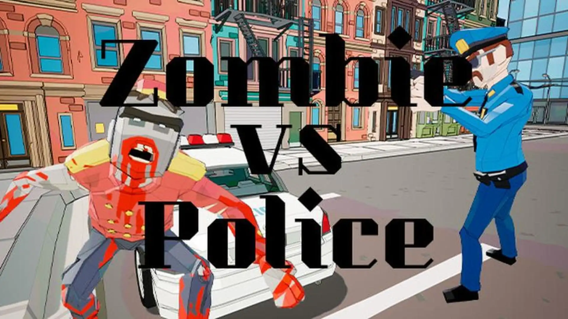 Zombie VS Police