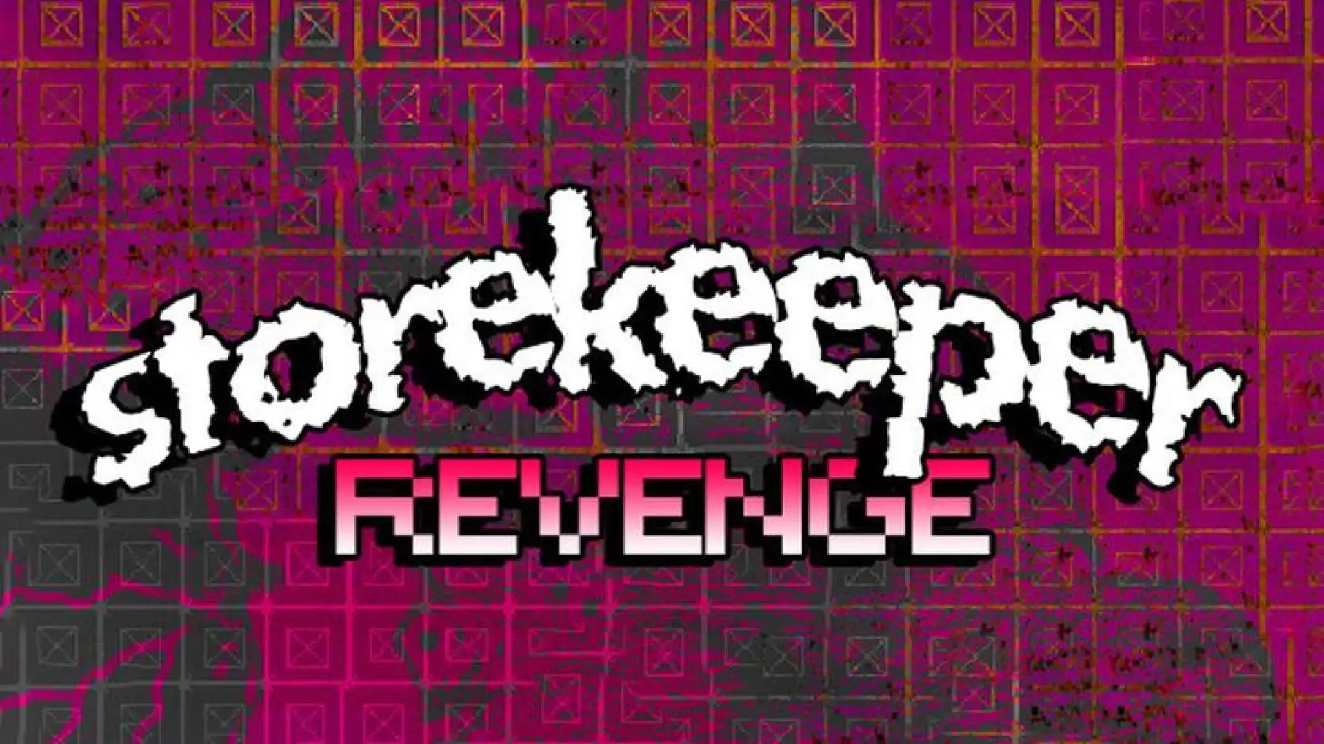 Storekeeper Revenge