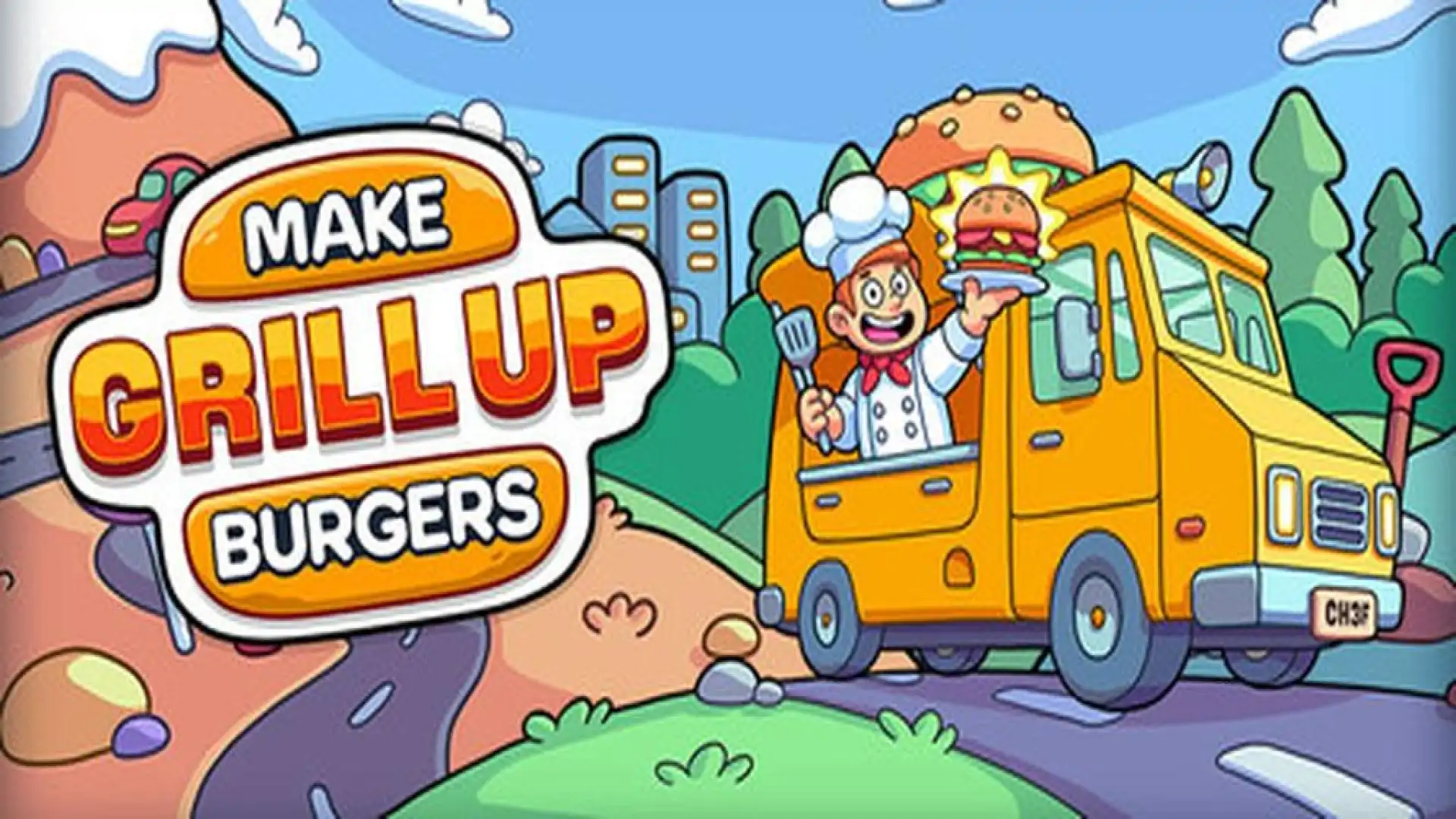 Make Burgers: GRILL UP