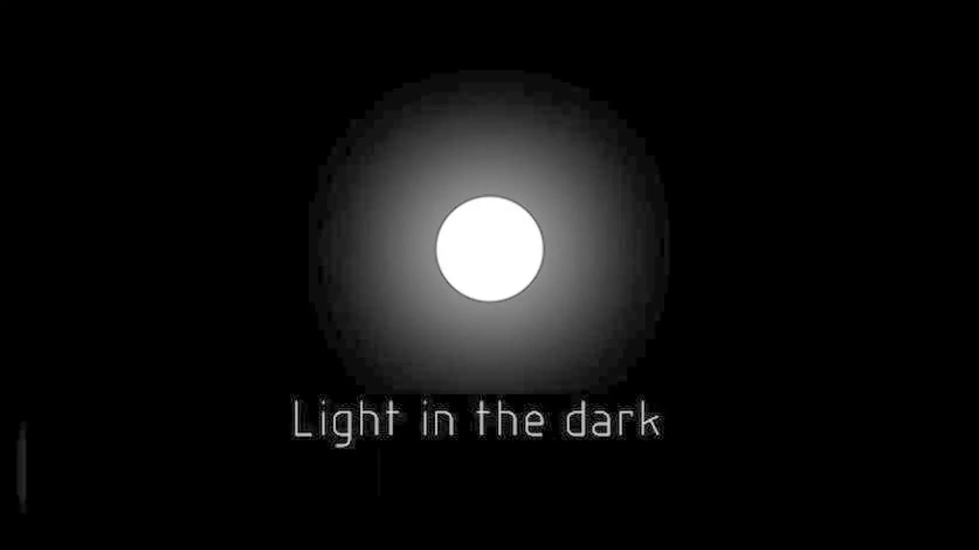 Light in the dark
