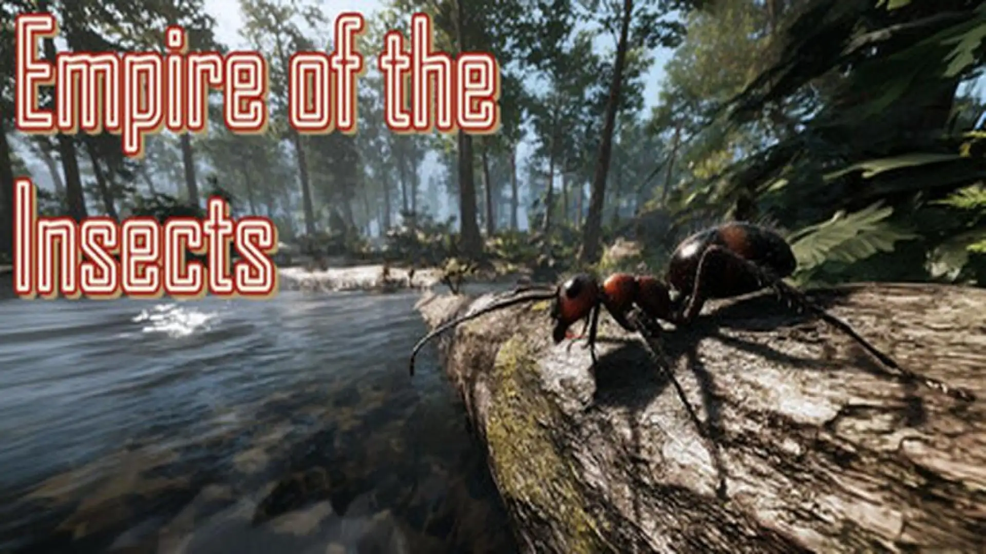 Empire of the Insects
