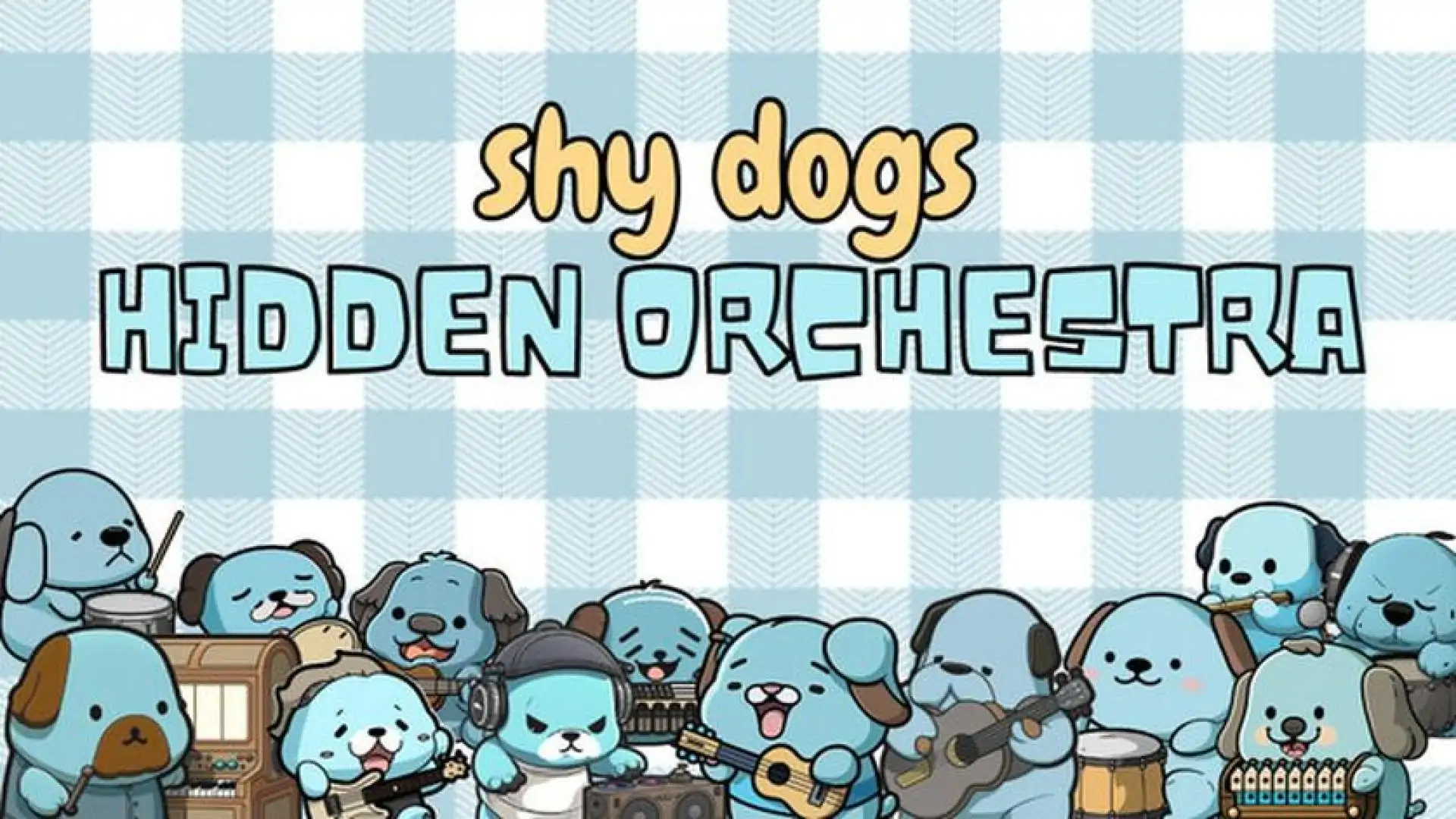 Shy Dogs Hidden Orchestra