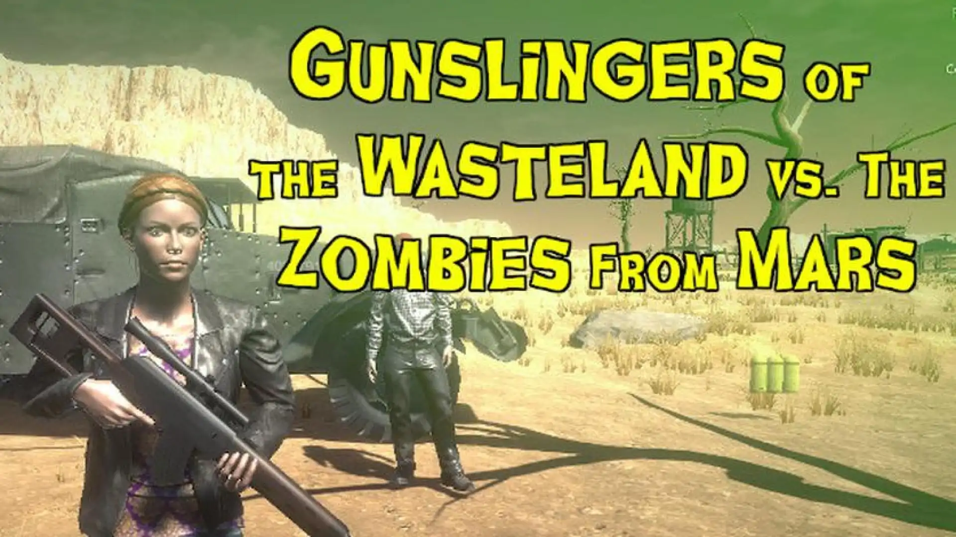Gunslingers of the Wasteland vs. The Zombies From Mars