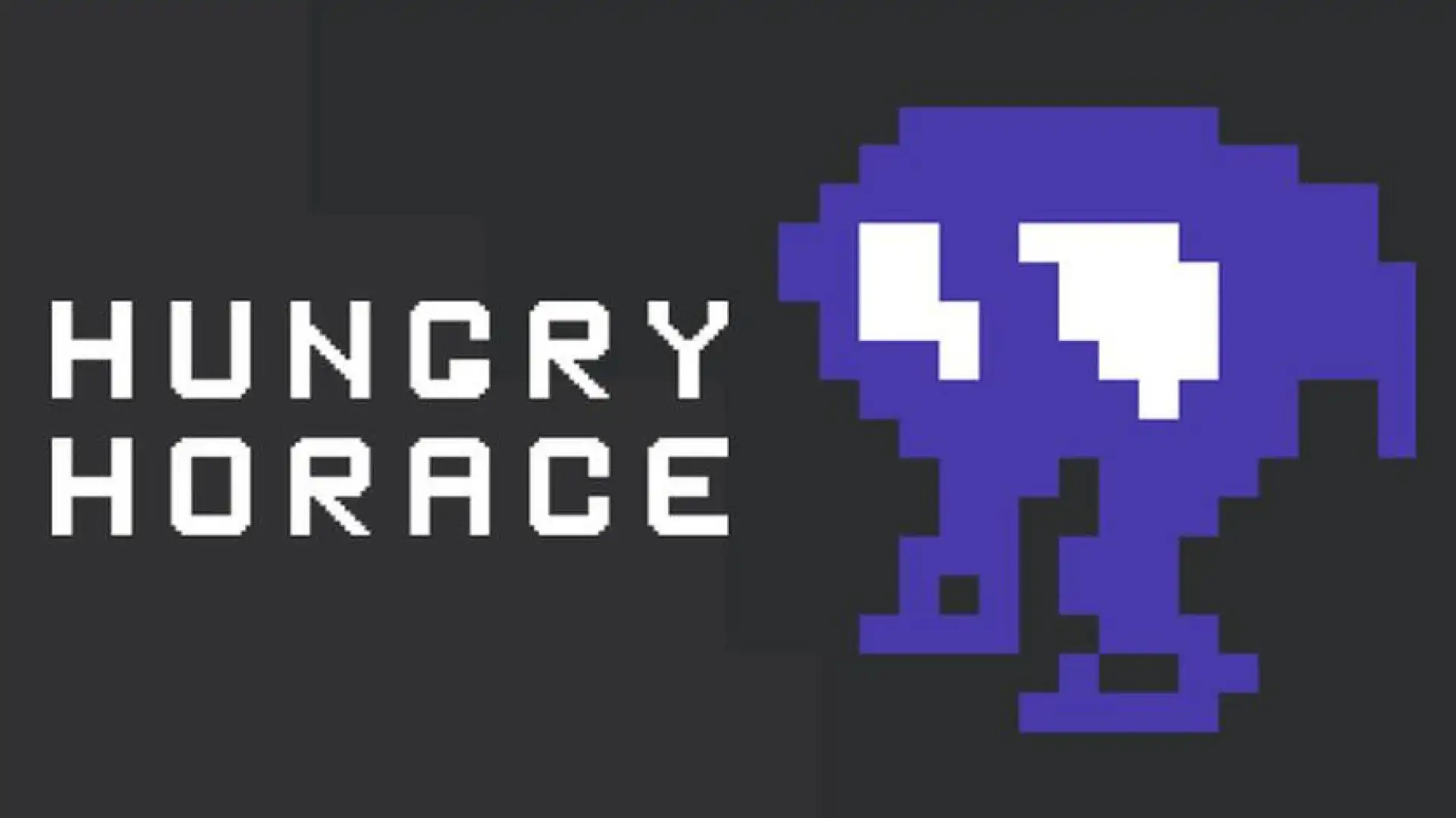 Hungry Horace Revisited
