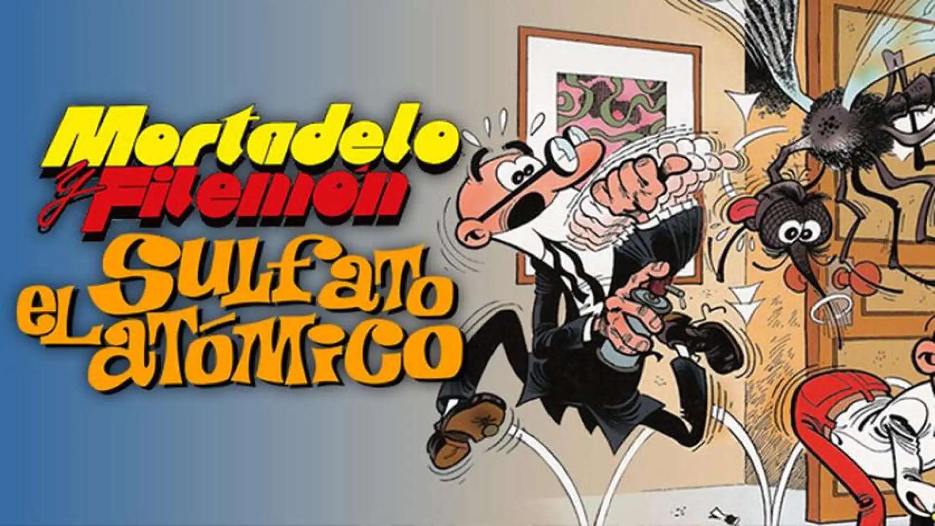 Mortadelo y Filemón: El sulfato atómico