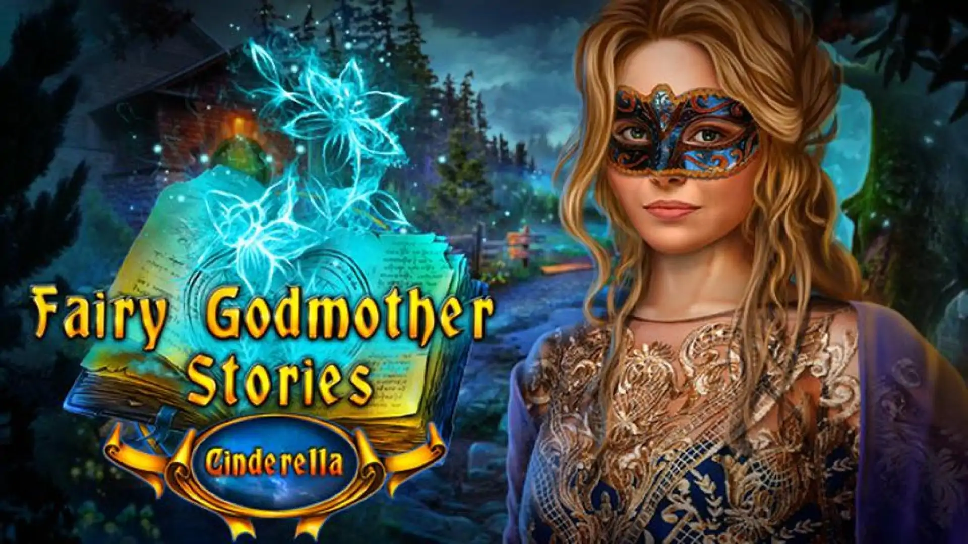 Fairy Godmother Stories: Cinderella Collector's Edition
