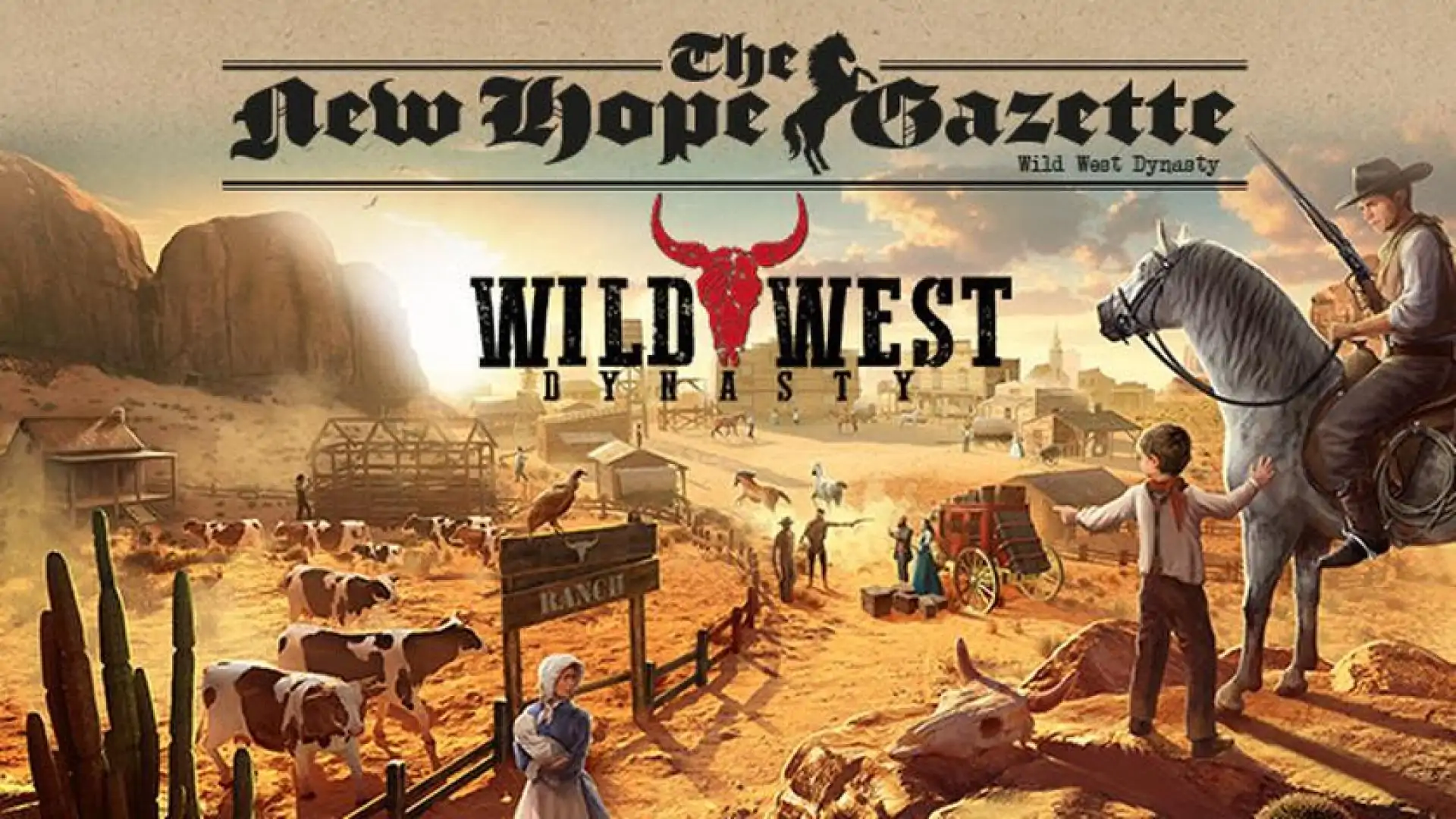Wild West Dynasty: The New Hope Gazette