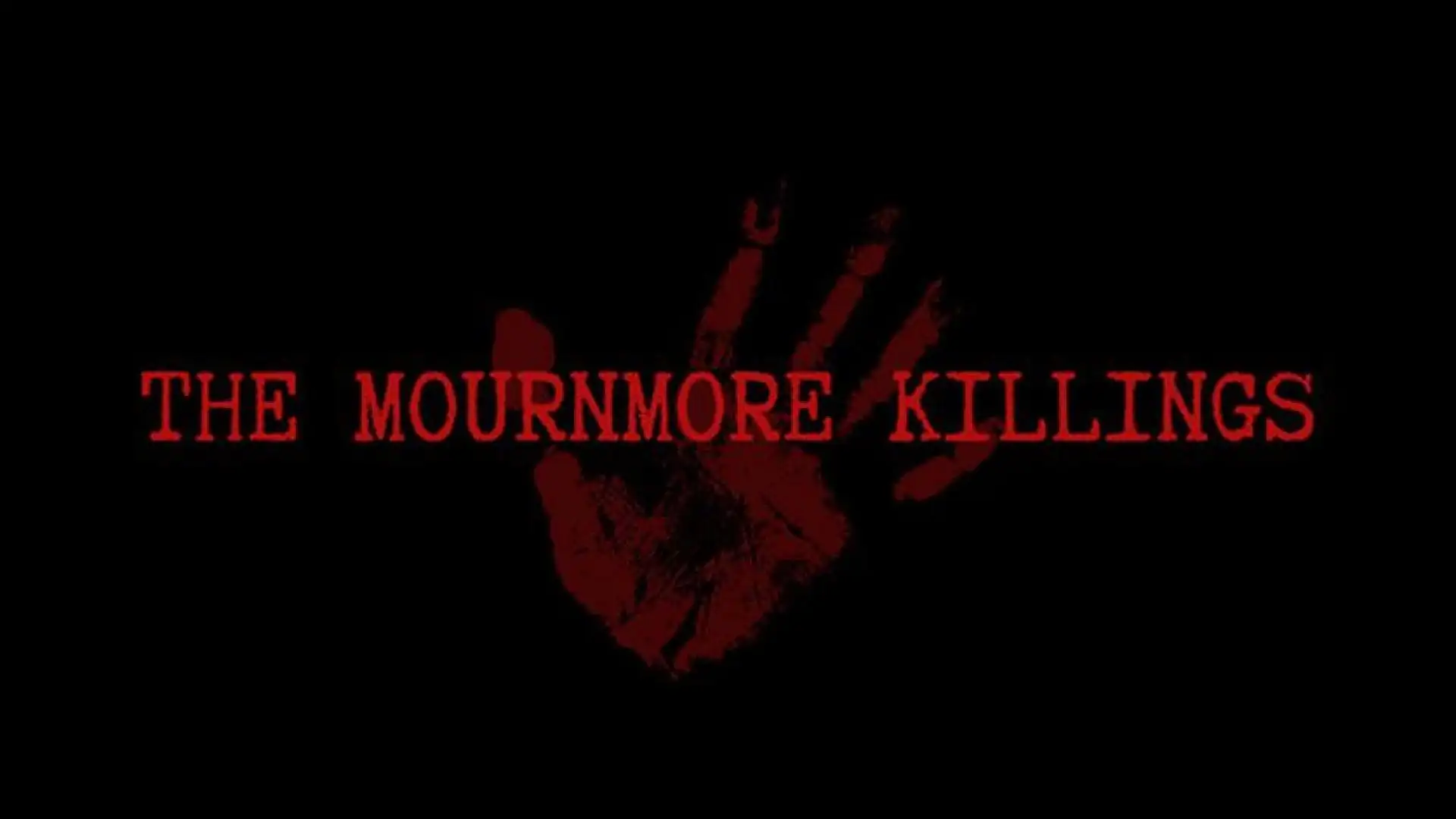 The Mournmore Killings