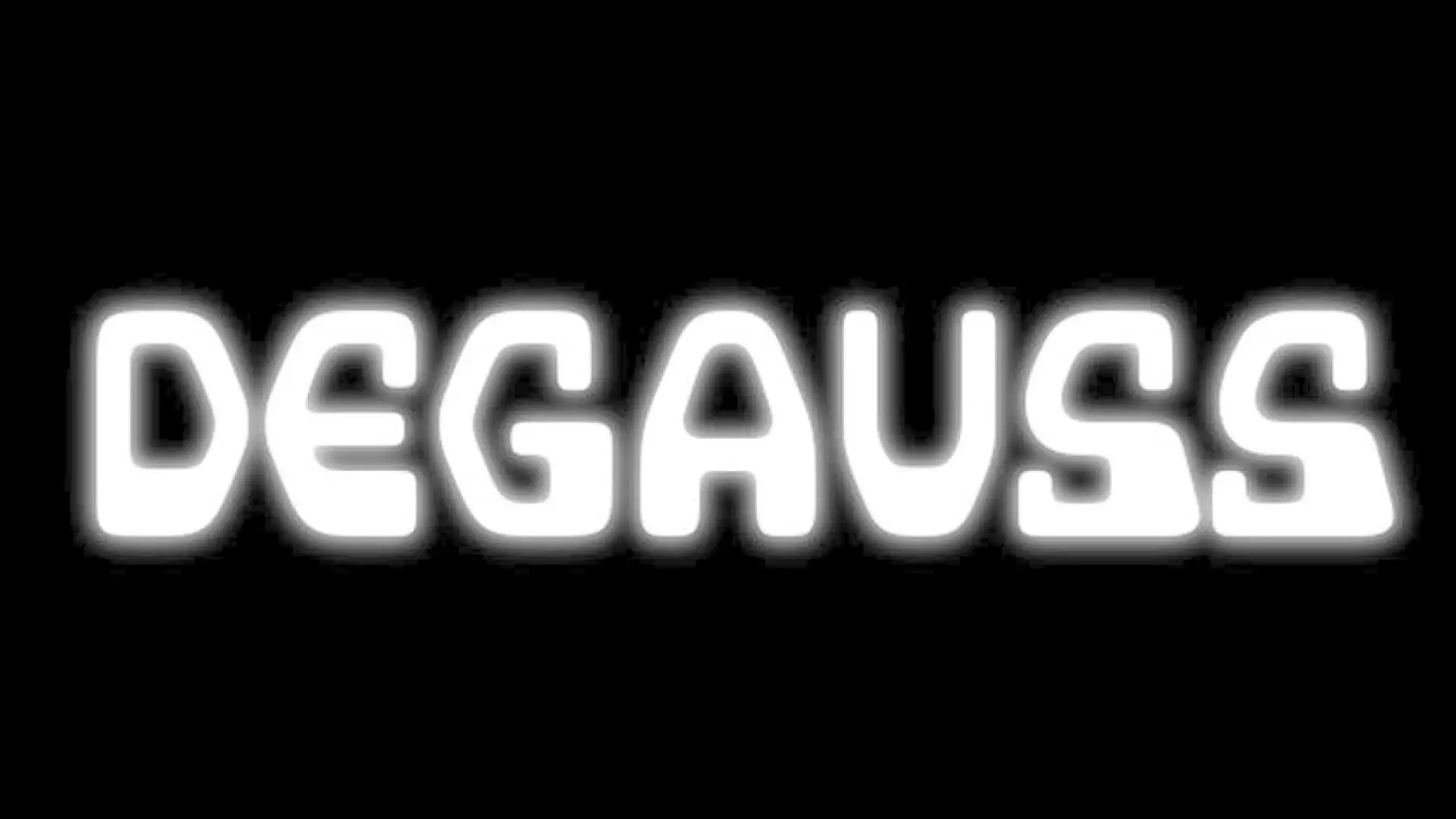 Degauss