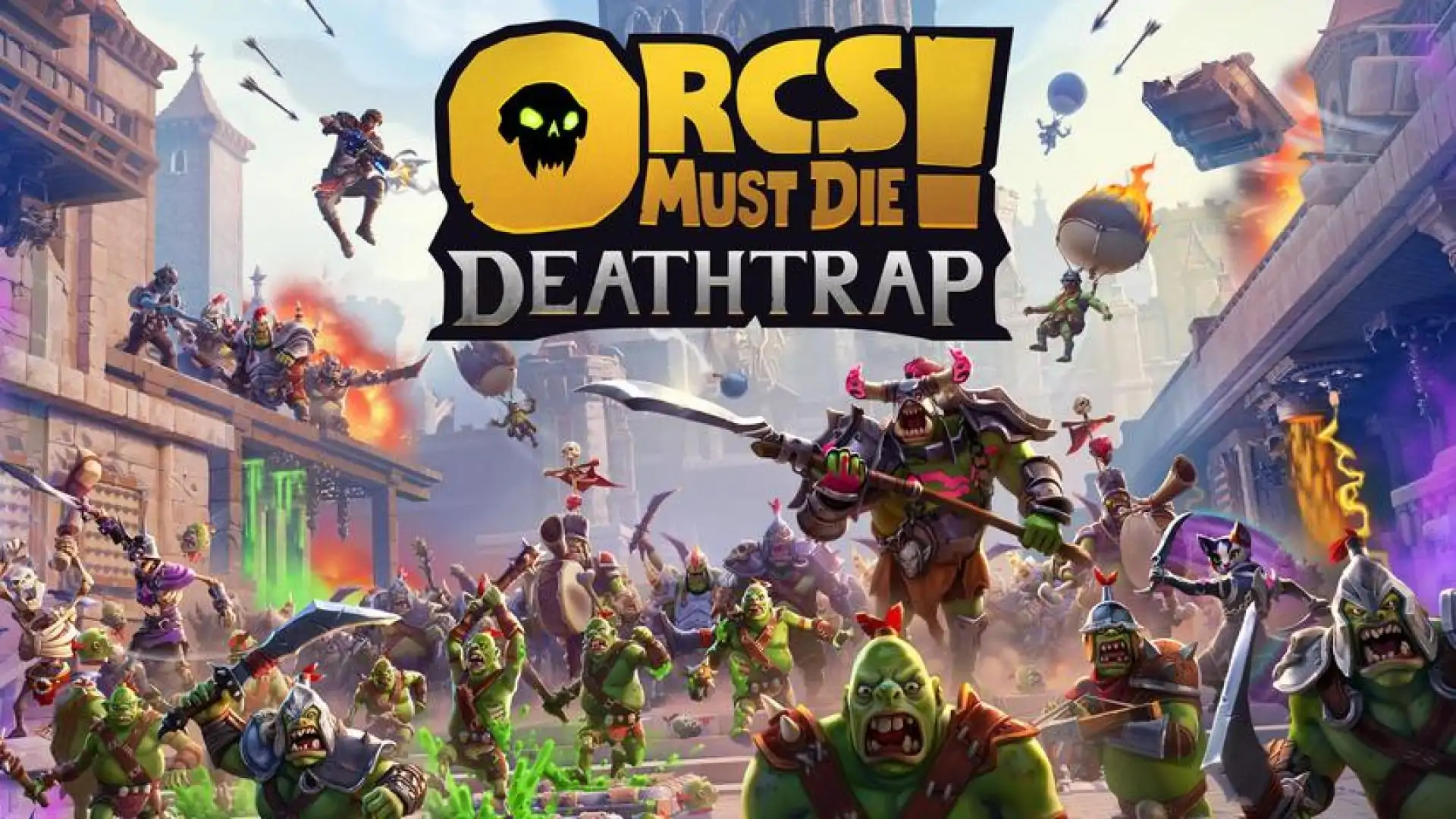 Orcs Must Die! Deathtrap