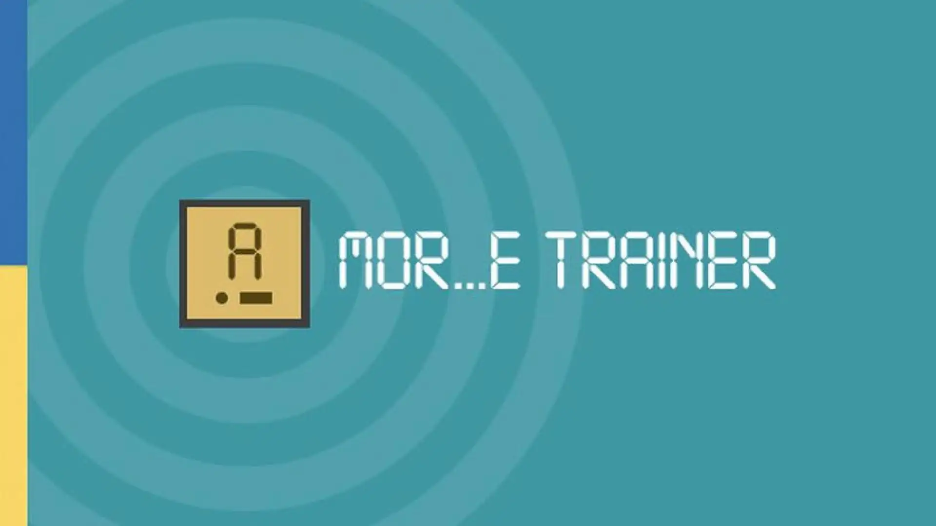 MOR...E TRAINER (Learning Morse Code)