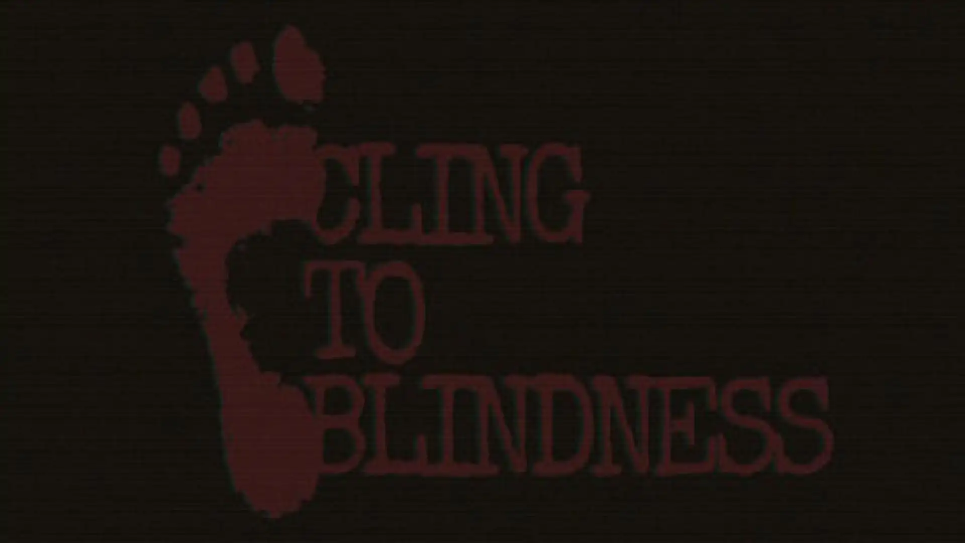 障目 / Cling to Blindness