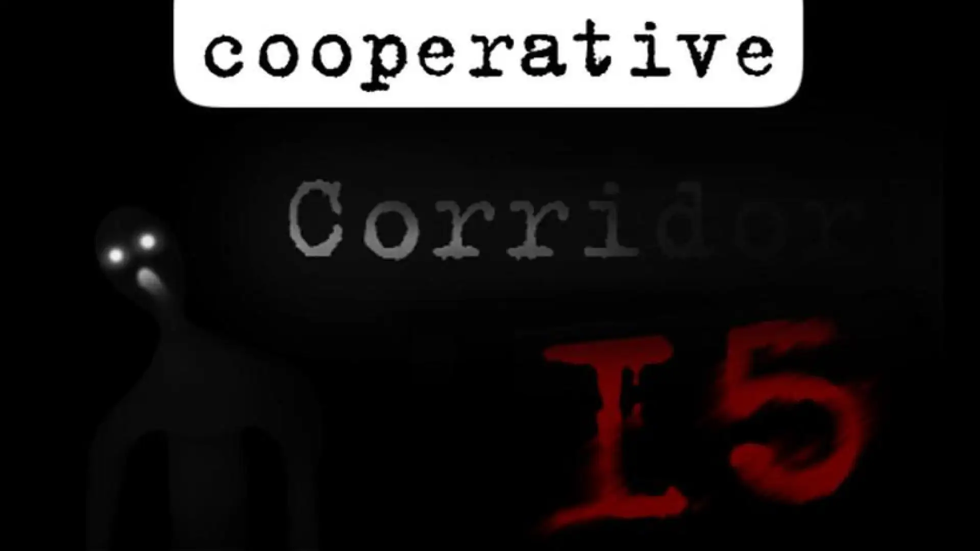 Corridor 15 Firts