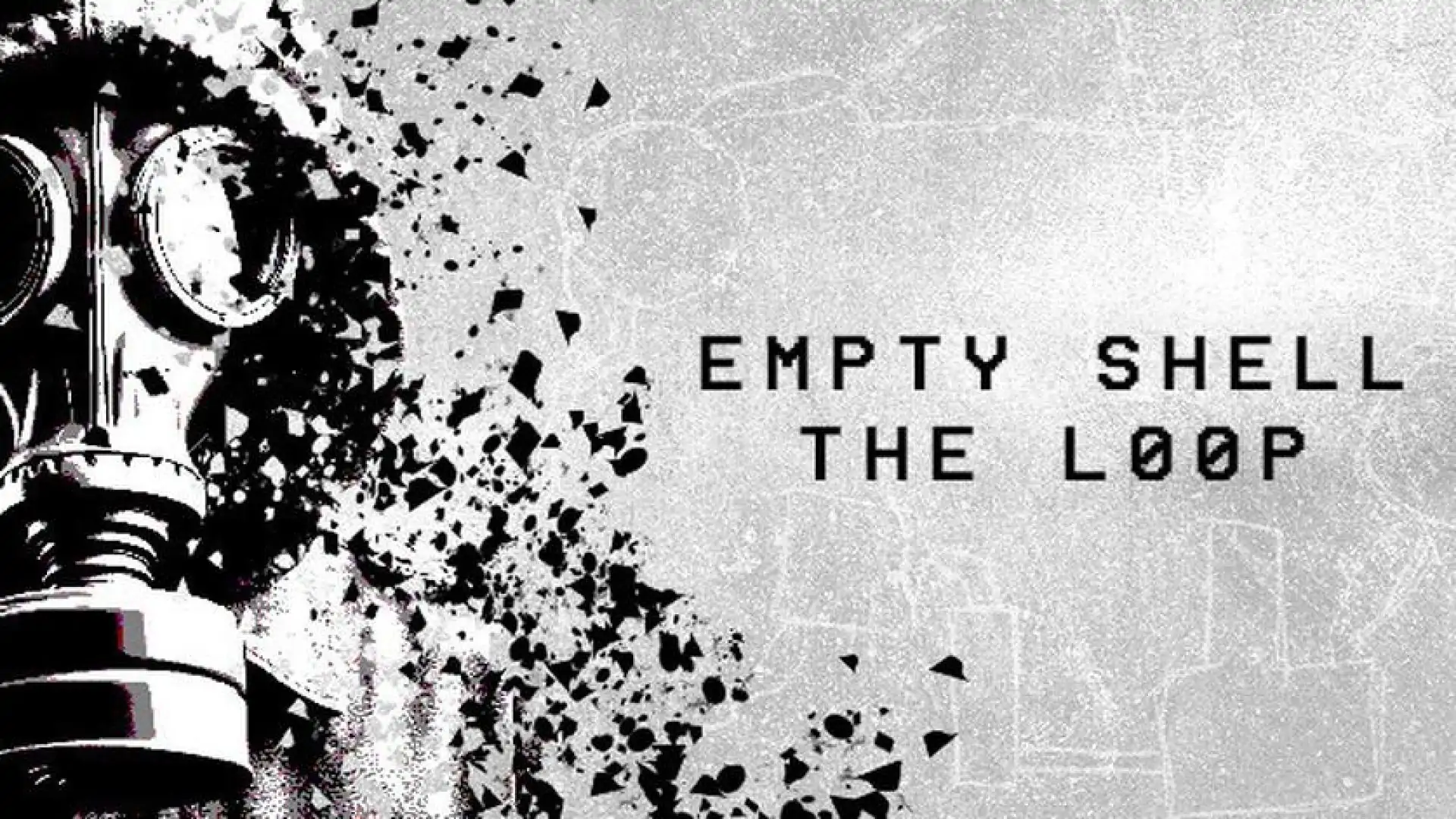 EMPTY SHELL: THE LOOP