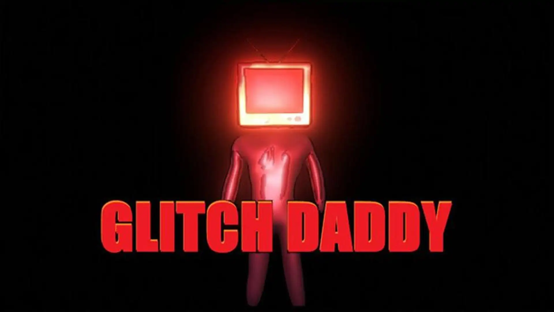 GLITCH DADDY