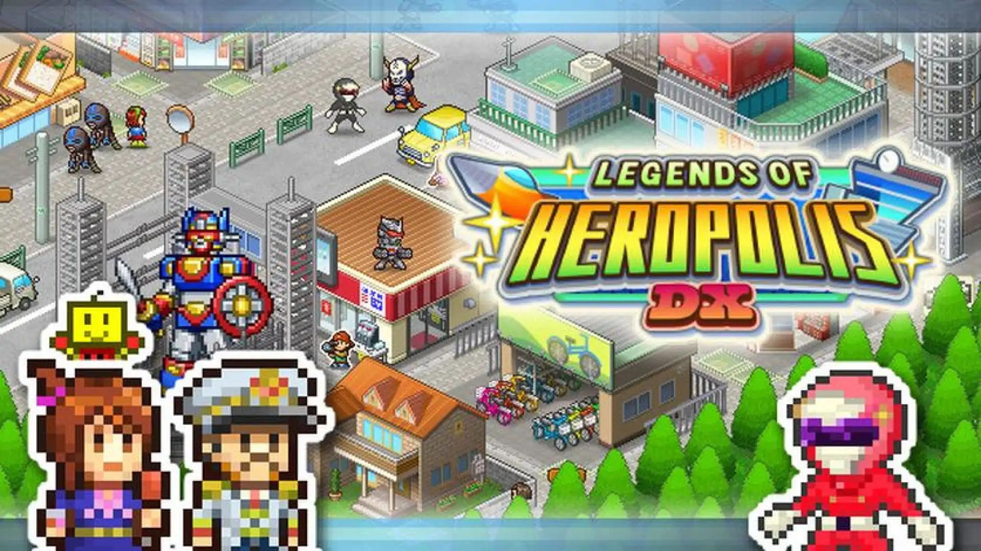 前进!!英雄战队物语 DX (Legends of Heropolis DX)