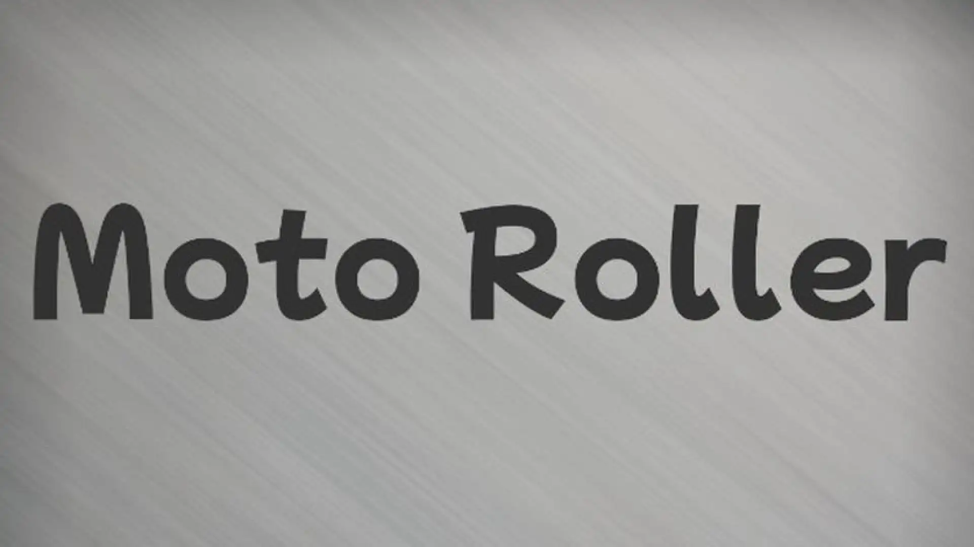 Moto Roller