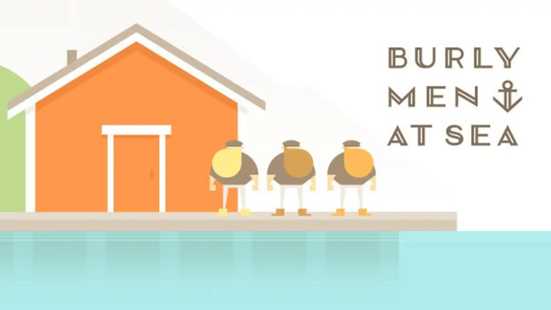 Burly Men at Sea