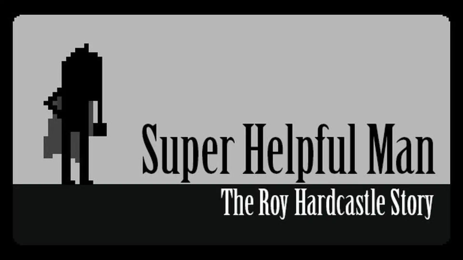 Super Helpful Man