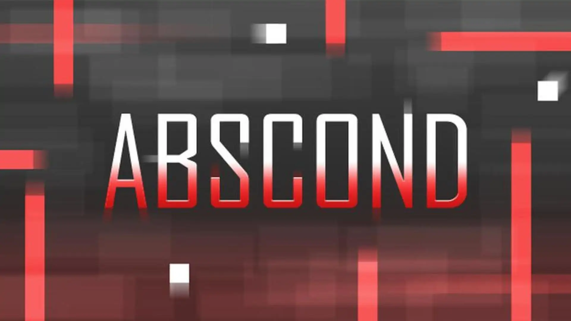 Abscond