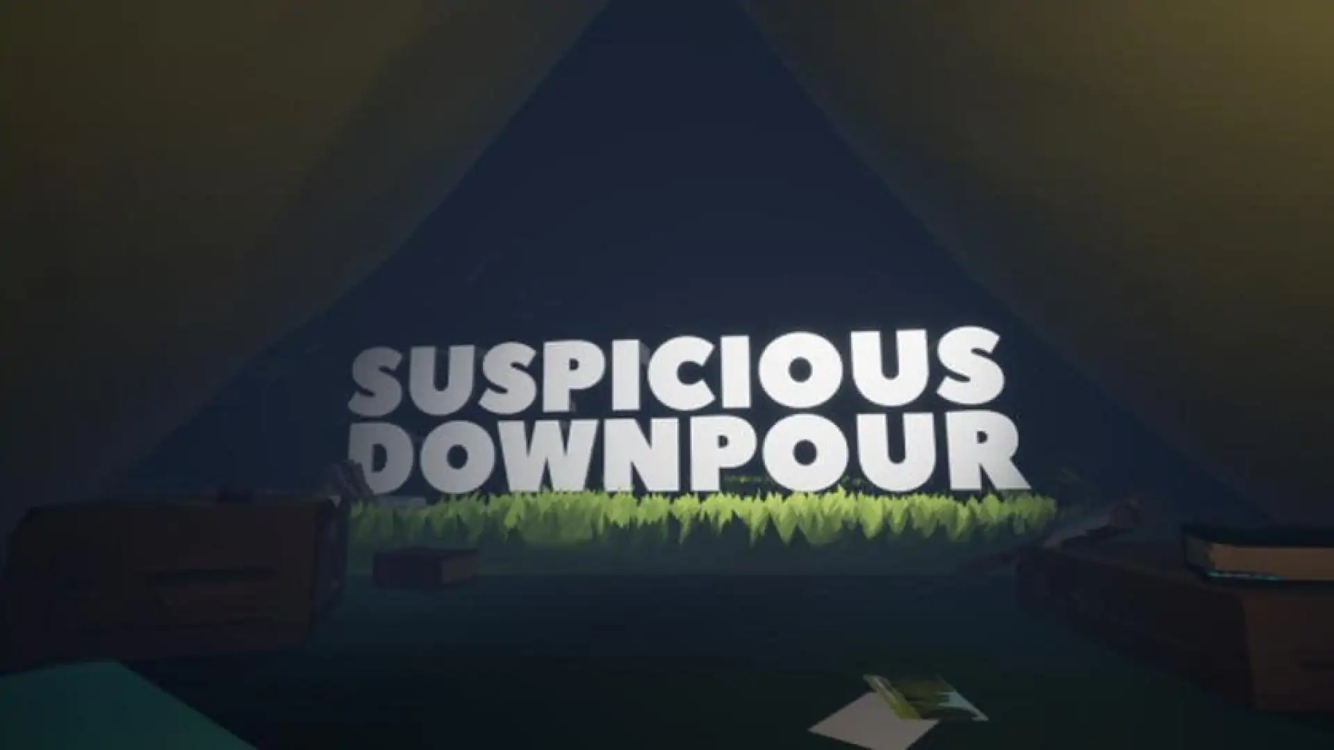 Suspicious Downpour