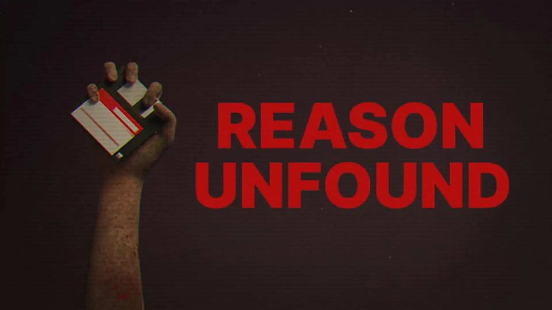 Reason Unfound