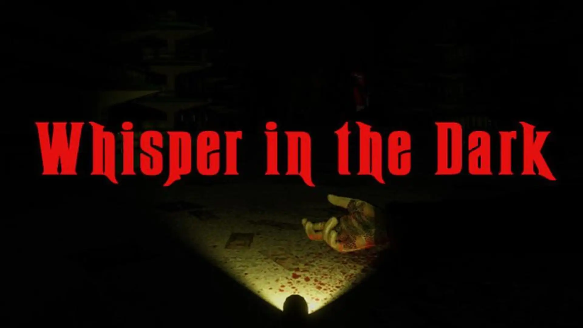 Whispers in the Dark