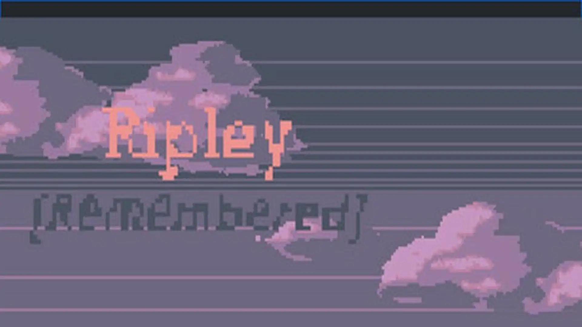 Ripley [Remembered]
