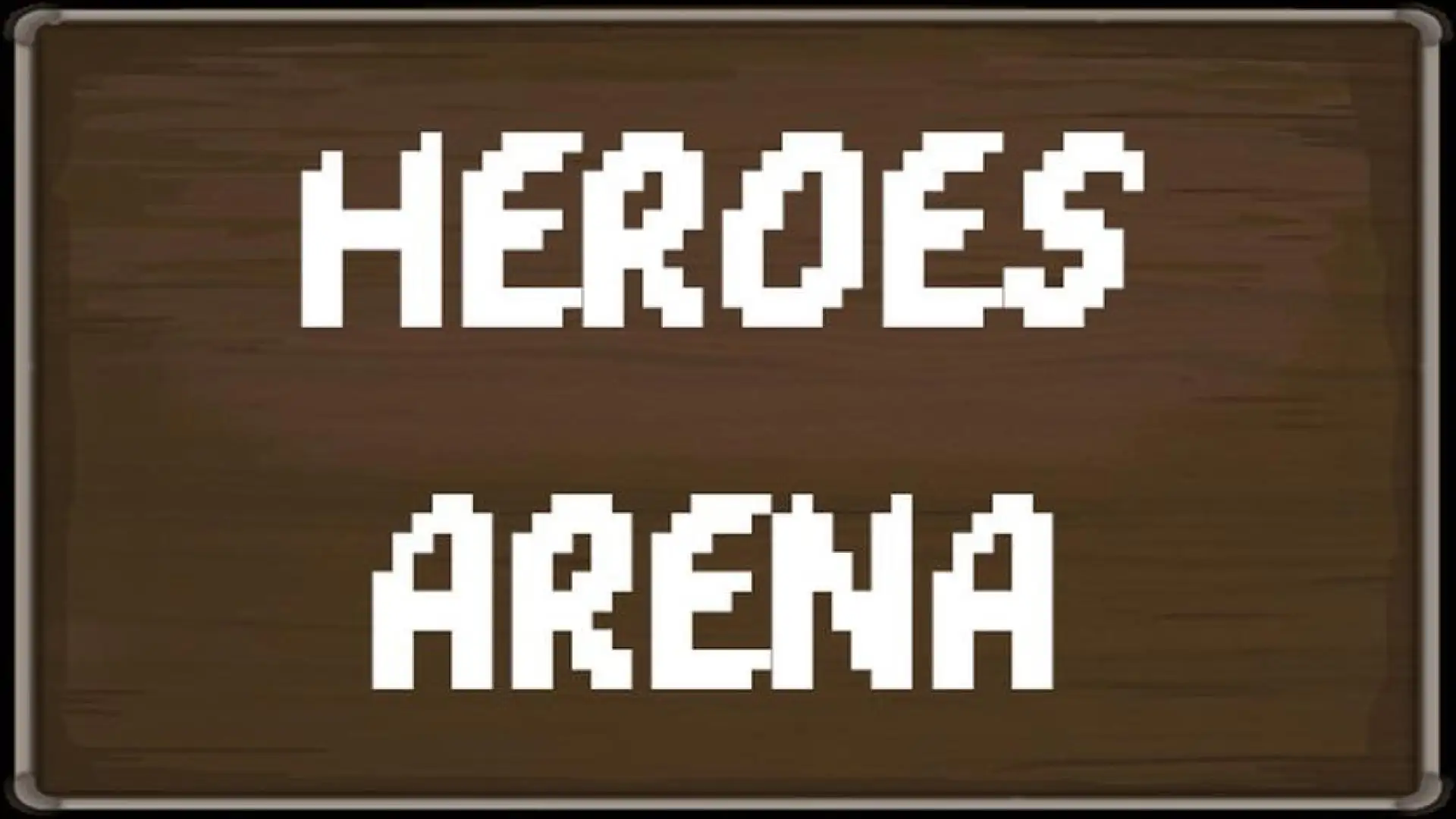 Heroes Arena