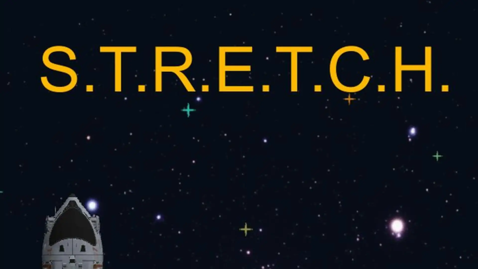 S.T.R.E.T.C.H.
