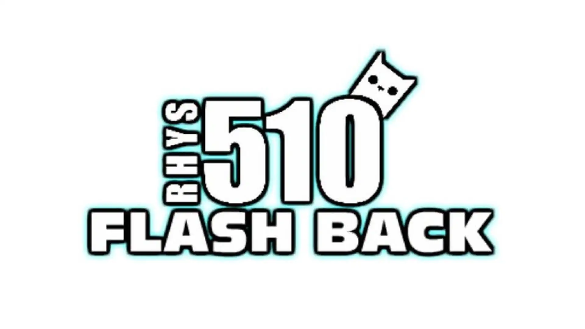 The Rhys510 Flash Back