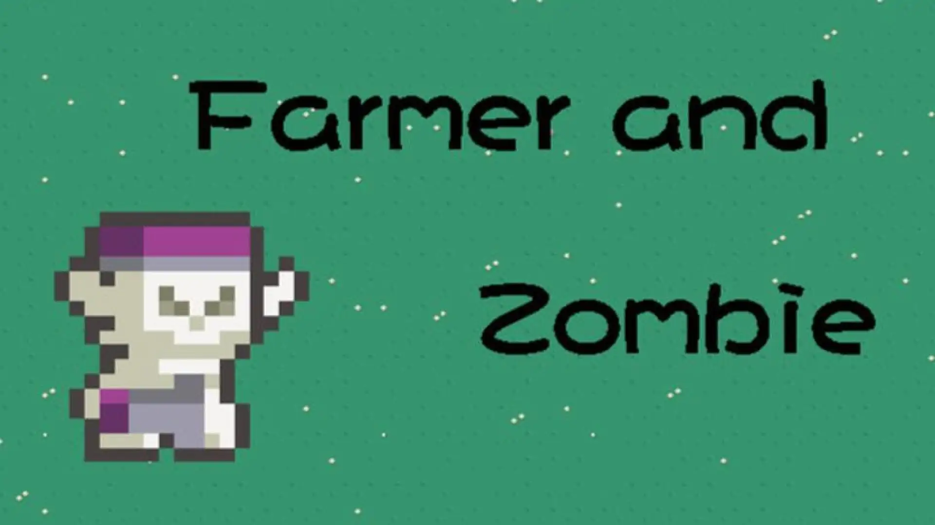 Farmer and Zombie