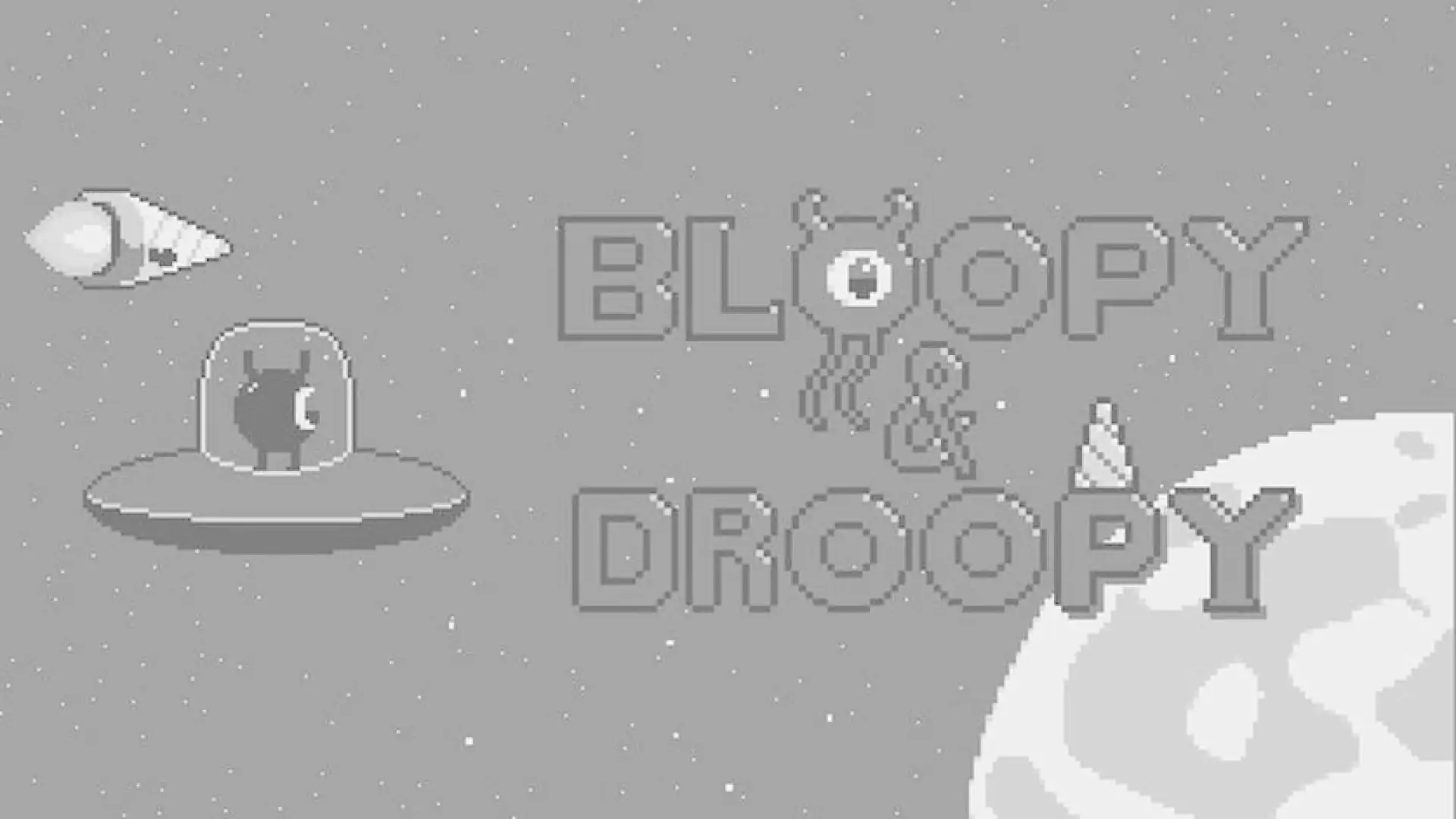 Bloopy & Droopy
