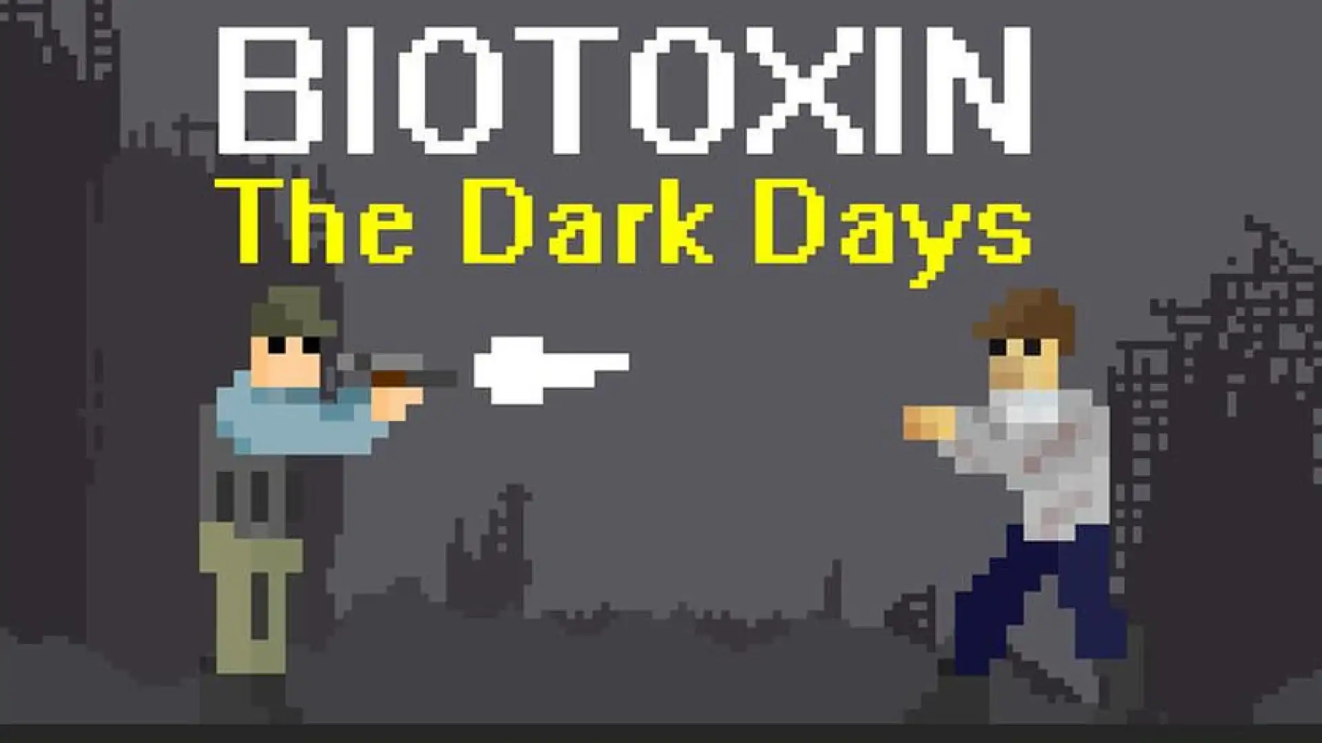 Biotoxin: The Dark Days