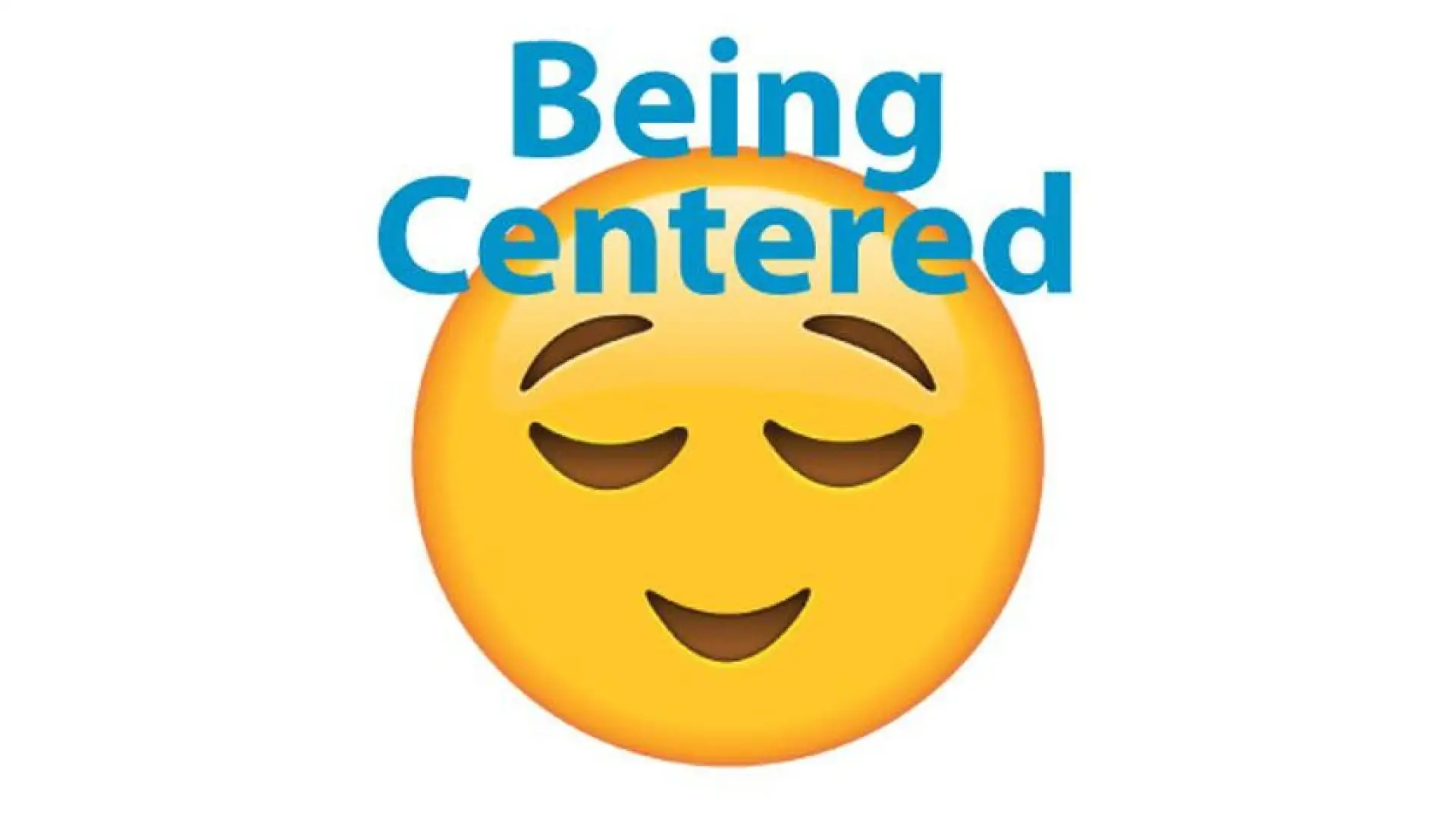 Being Centered