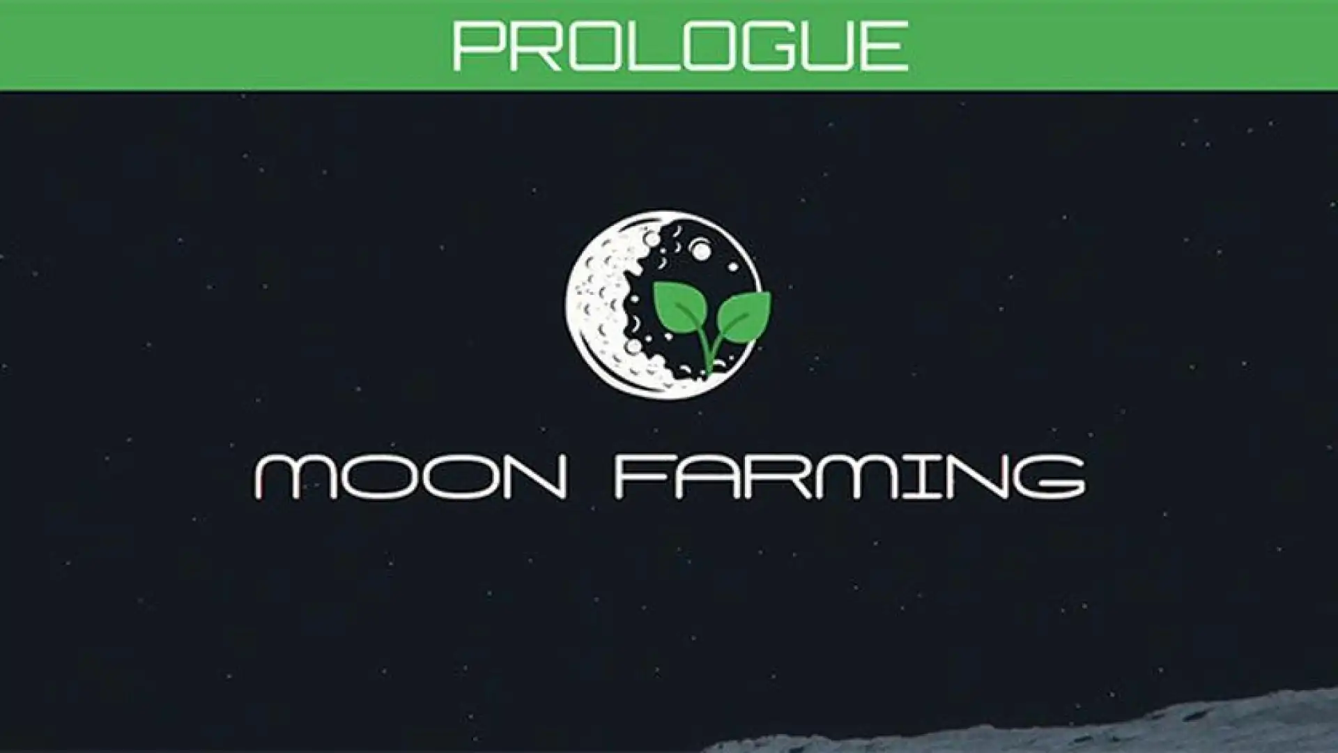 Moon Farming - Prologue