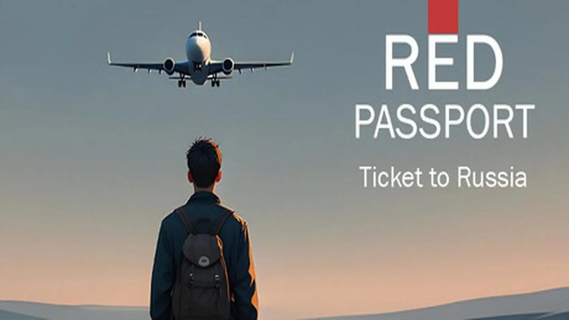 Red Passport: Ticket to Russia