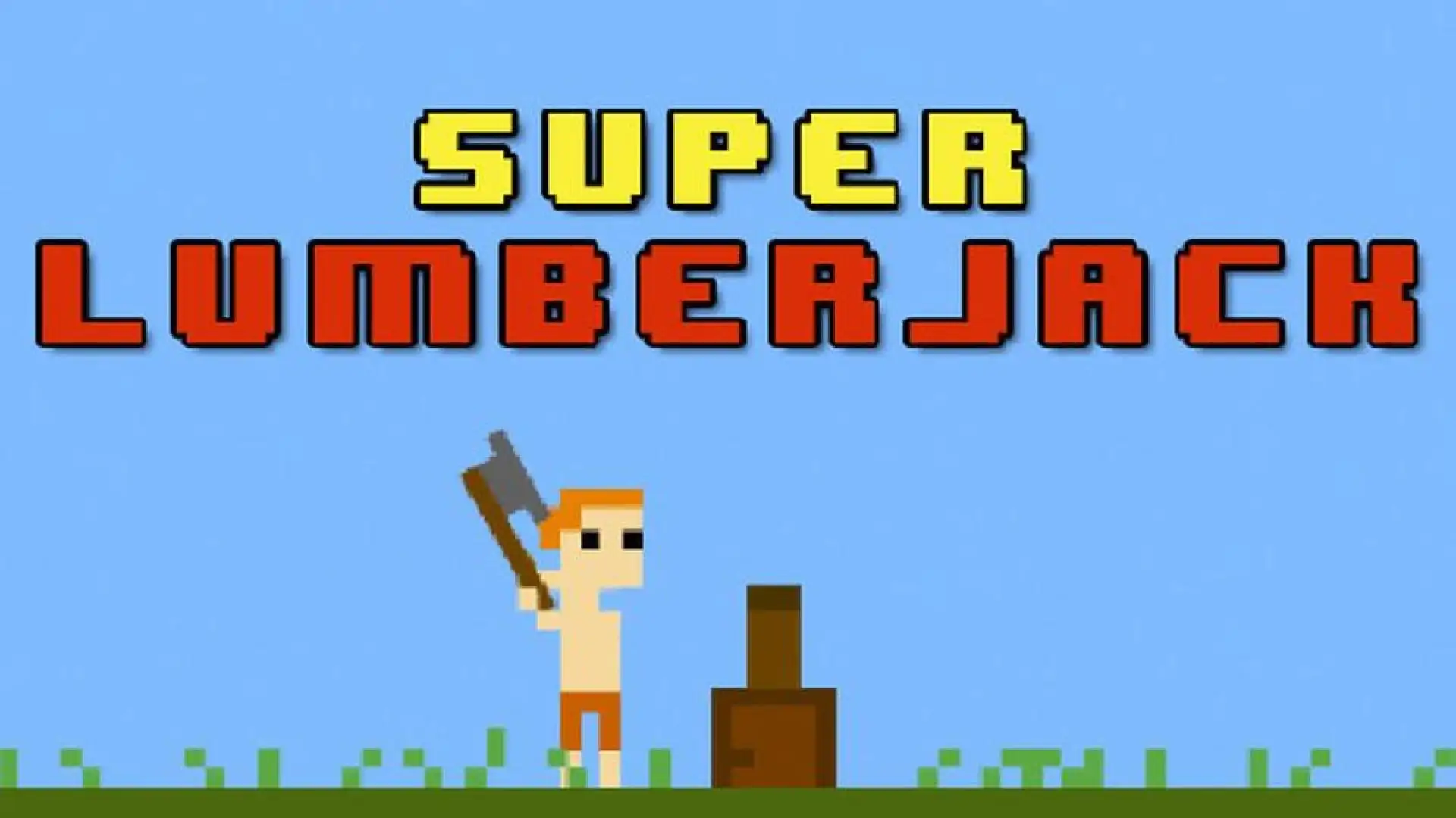 Super Lumberjack